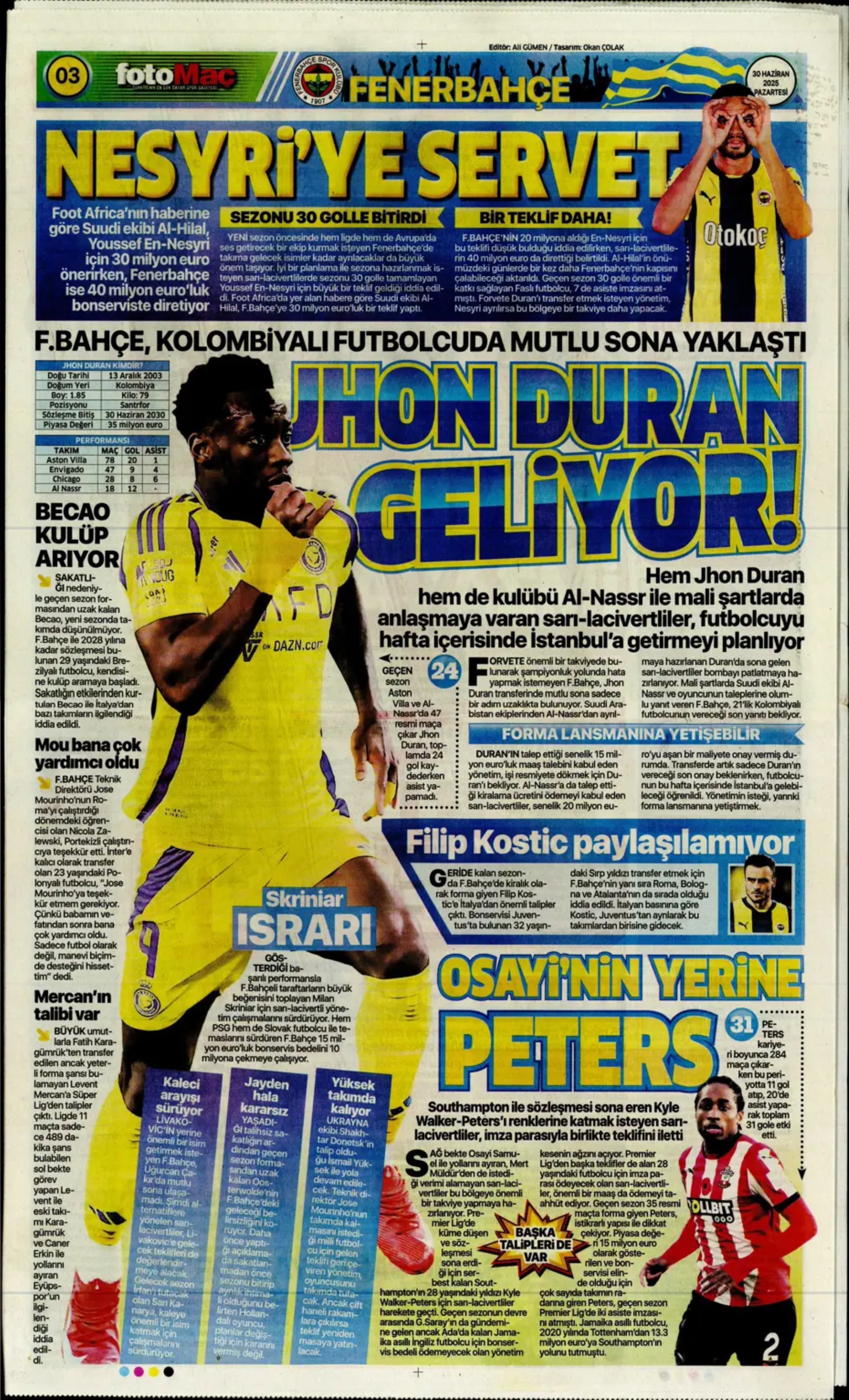 Sporda günün manşetleri... Fenerbahçe Jhon Duran transferini bitirdi: Osimhen kızdırıyor!