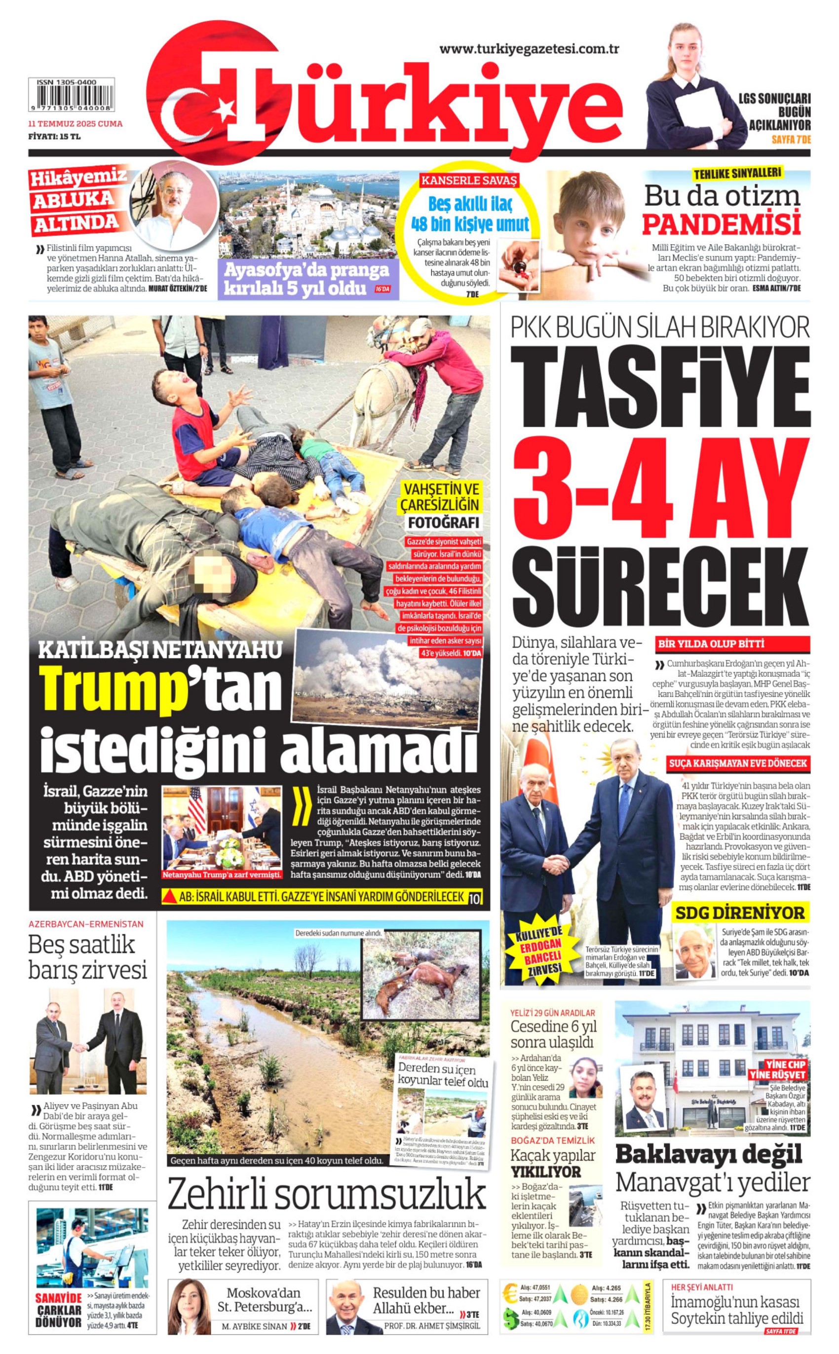 11 Temmuz 2025 gazete manşetleri: 'Terör örgütü PKK işte böyle silah bırakacak'