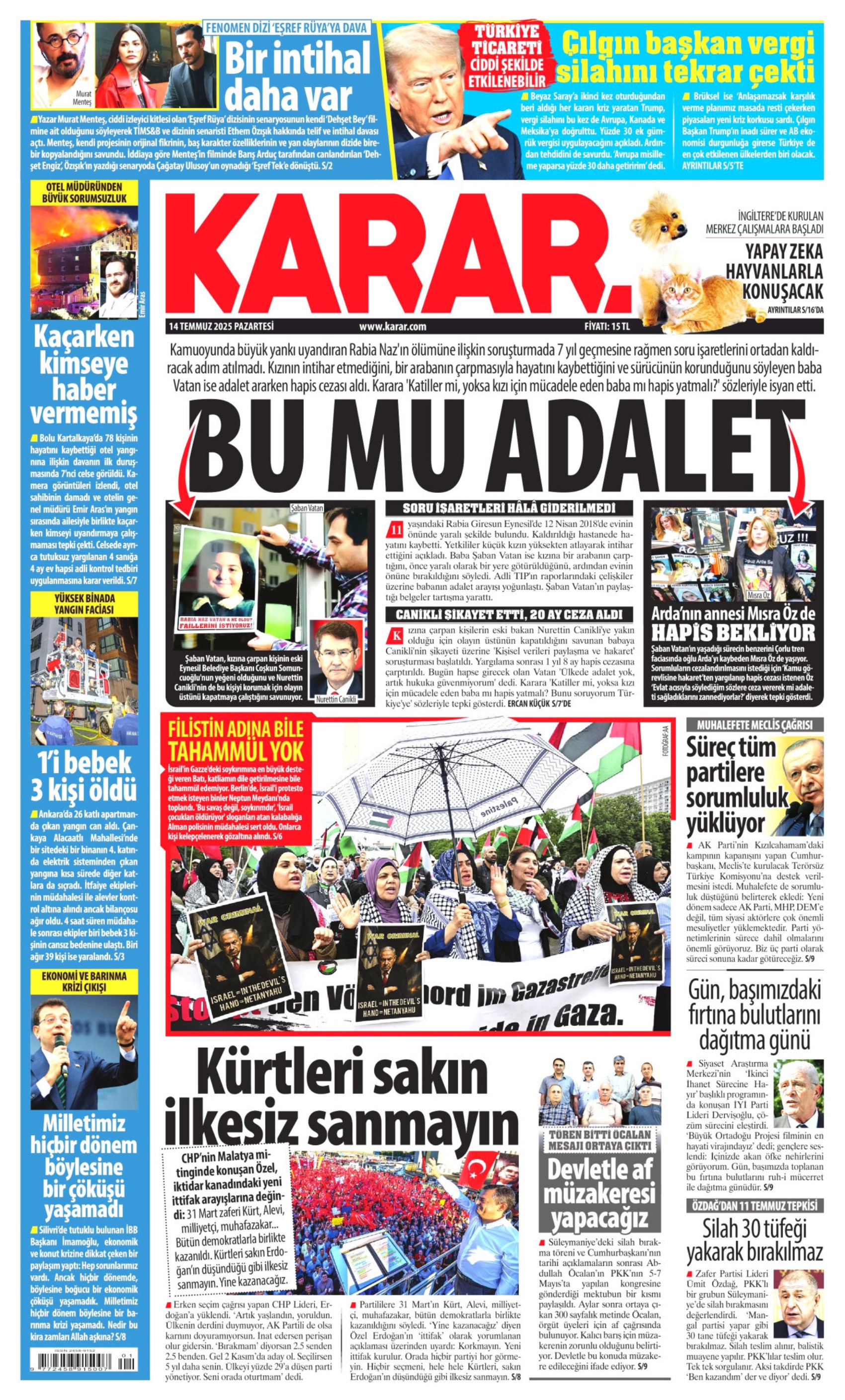 14 Temmuz 2025 gazete manşetleri