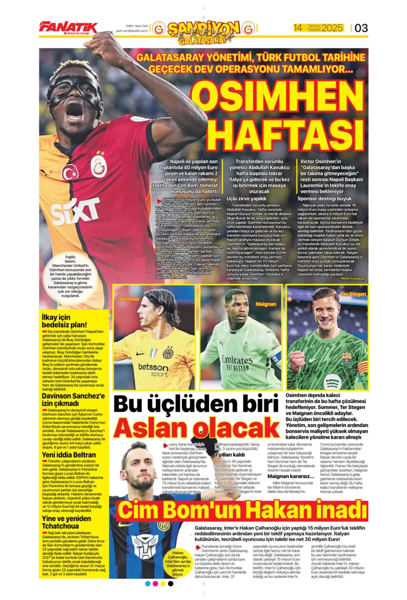 Sporda günün manşetleri... Fenerbahçe Marco Asensio'da mutlu sona ulaştı: Osimhen'de karar haftası