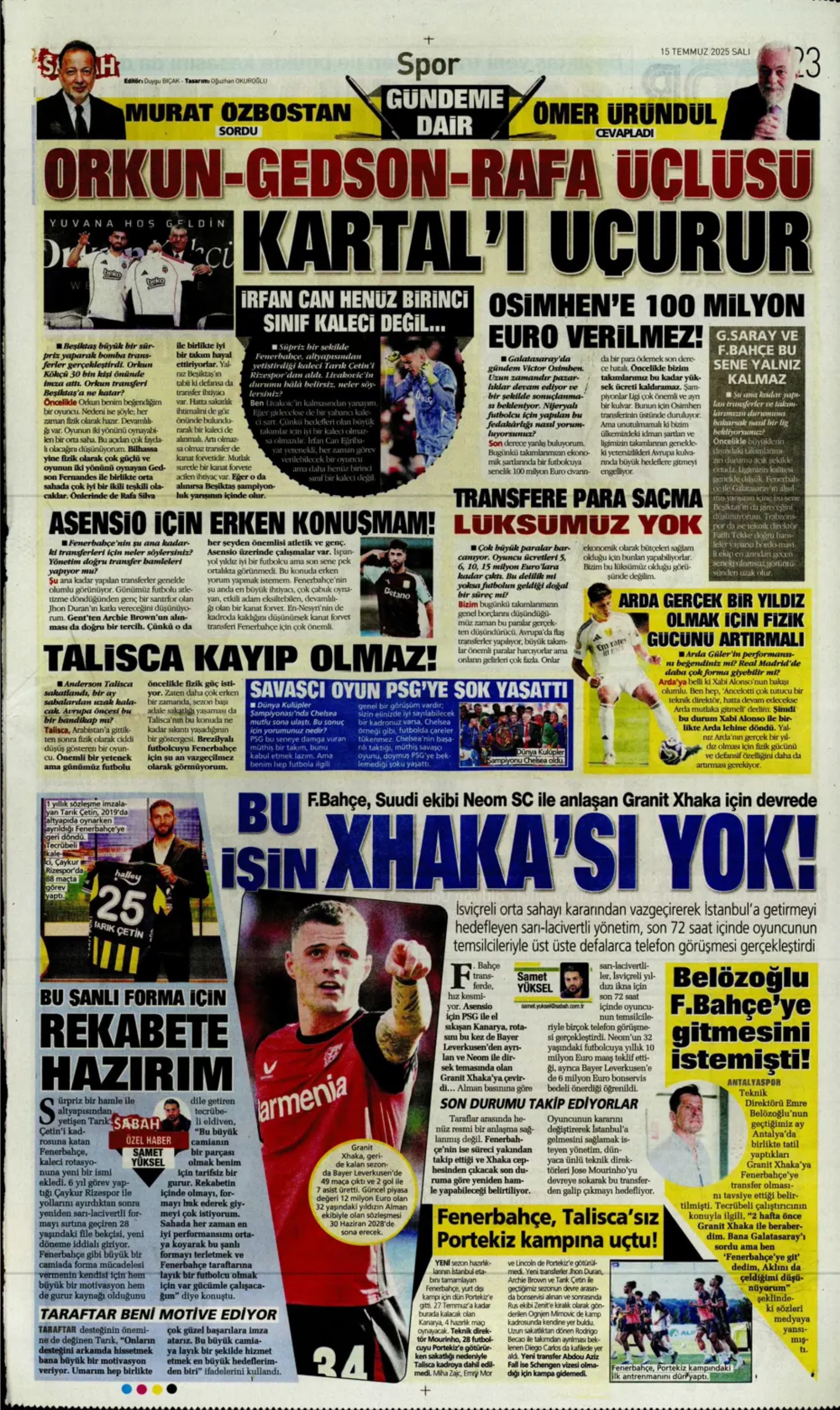 Sporda günün manşetleri... Fenerbahçe'de Xhaka sesleri: 'Sadece Galatasaray'da oynarım'