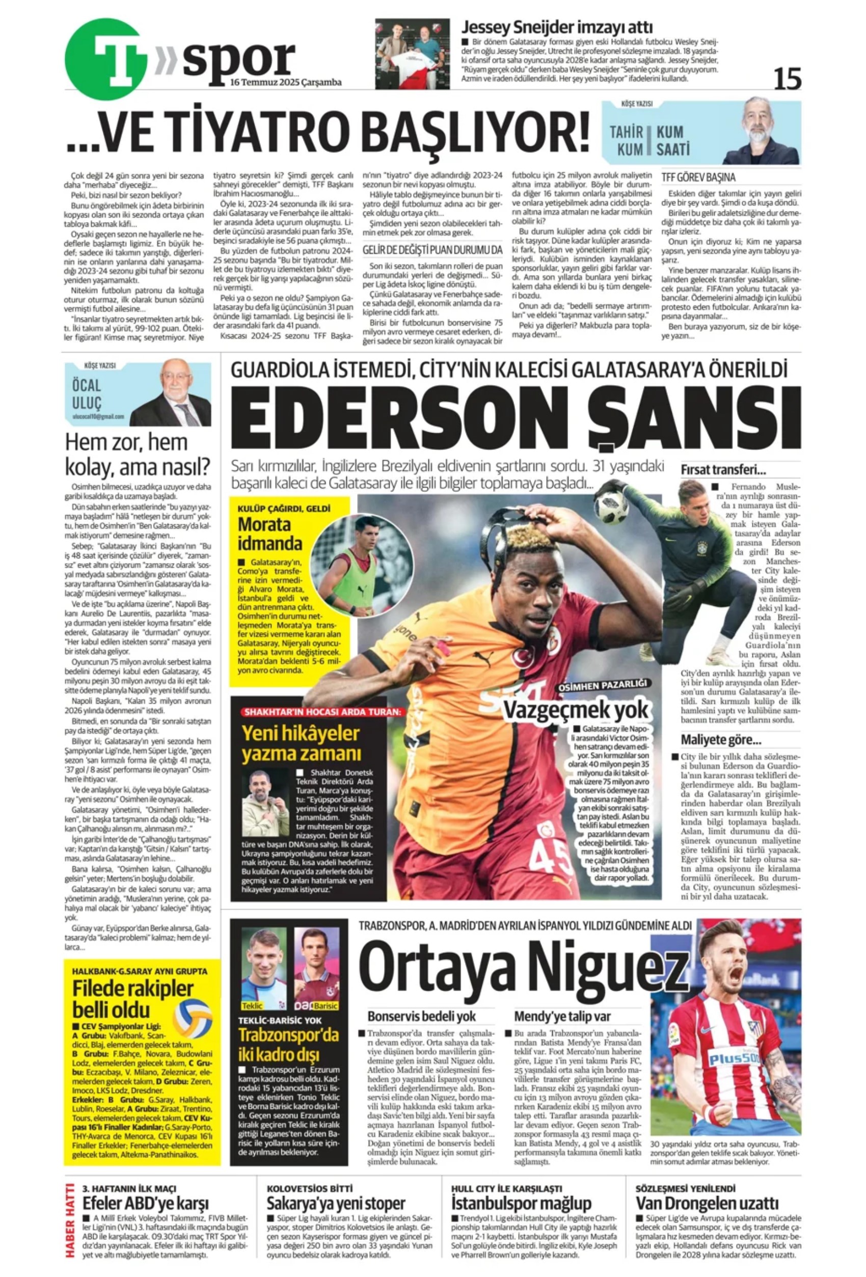 Sporda günün manşetleri: Osimhen'de pay rötarı: Aslan kalede gözünün Ederson'a dikti
