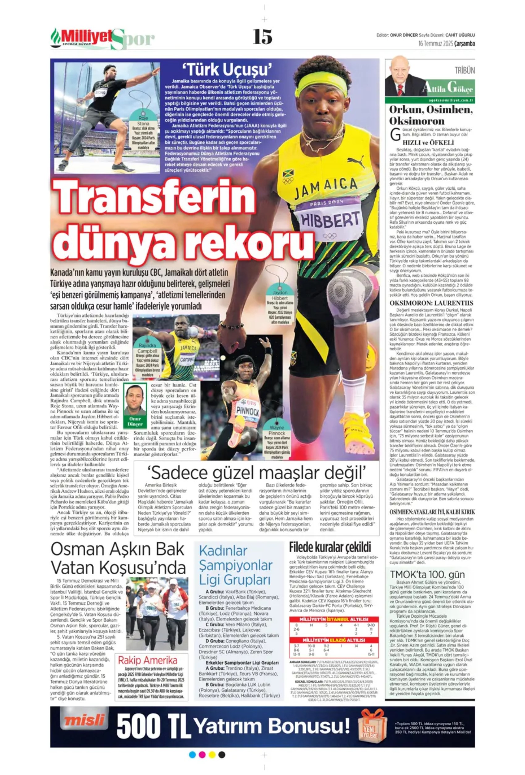 Sporda günün manşetleri: Osimhen'de pay rötarı: Aslan kalede gözünün Ederson'a dikti