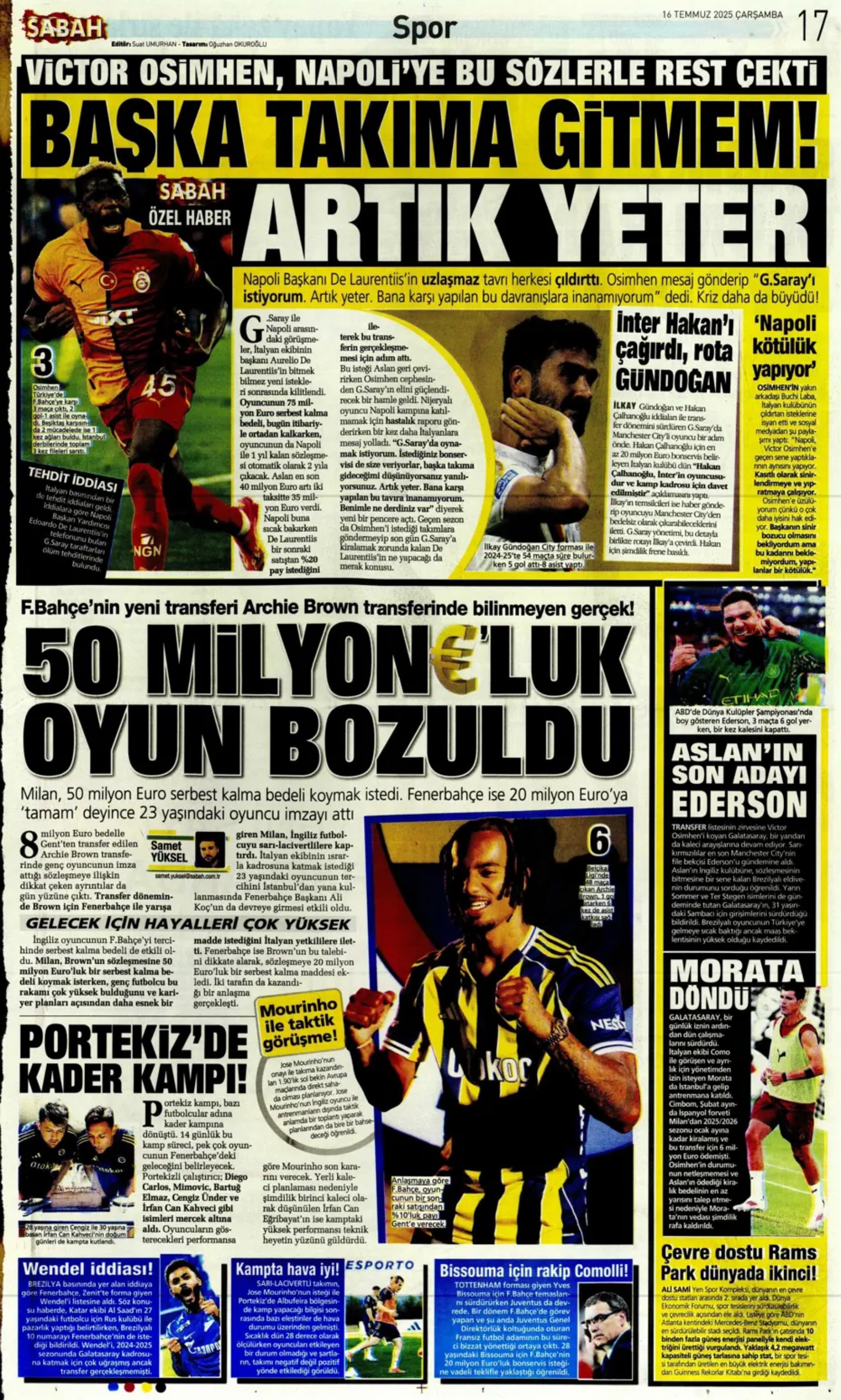 Sporda günün manşetleri: Osimhen'de pay rötarı: Aslan kalede gözünün Ederson'a dikti