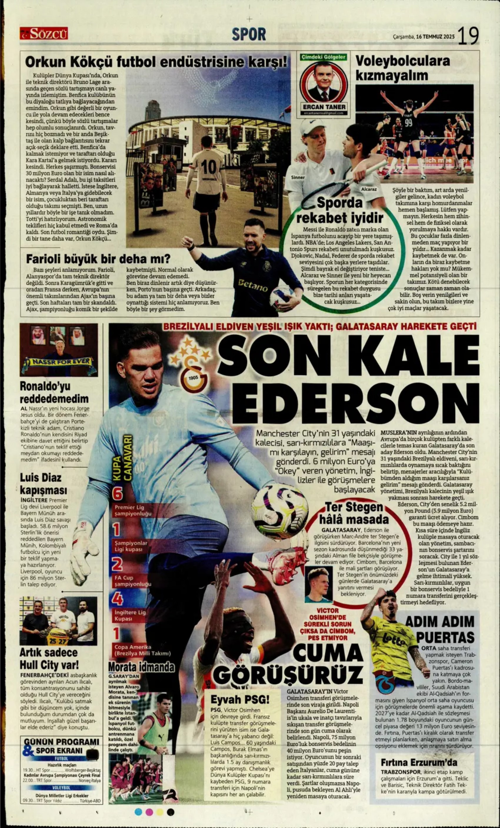 Sporda günün manşetleri: Osimhen'de pay rötarı: Aslan kalede gözünün Ederson'a dikti
