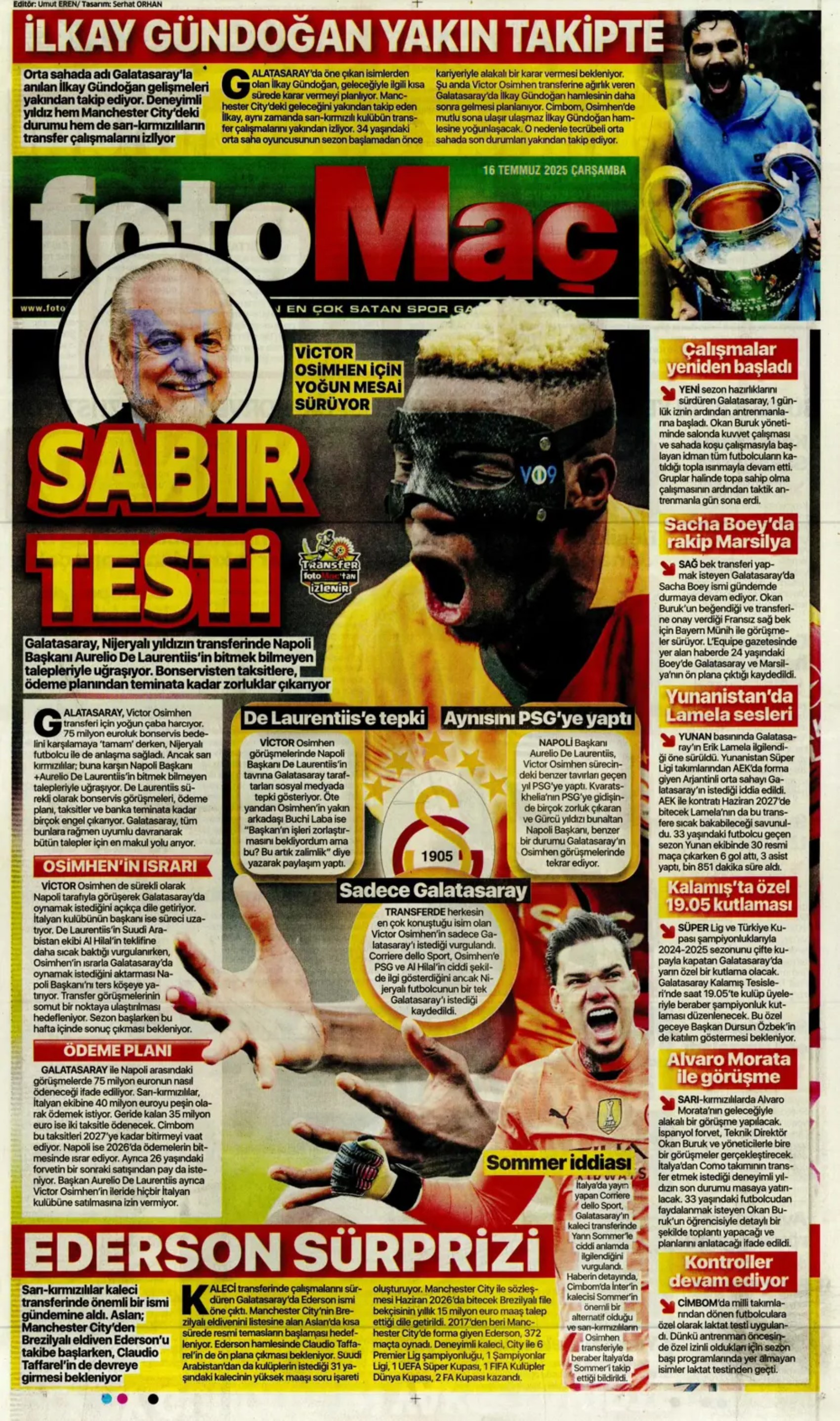 Sporda günün manşetleri: Osimhen'de pay rötarı: Aslan kalede gözünün Ederson'a dikti