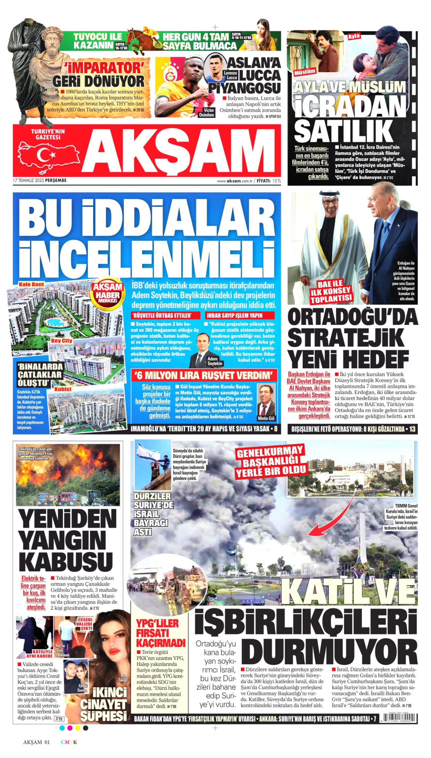 17 Temmuz 2025 gazete manşetleri: Gazeteler, İmamoğlu'nun savunmasını nasıl gördü?