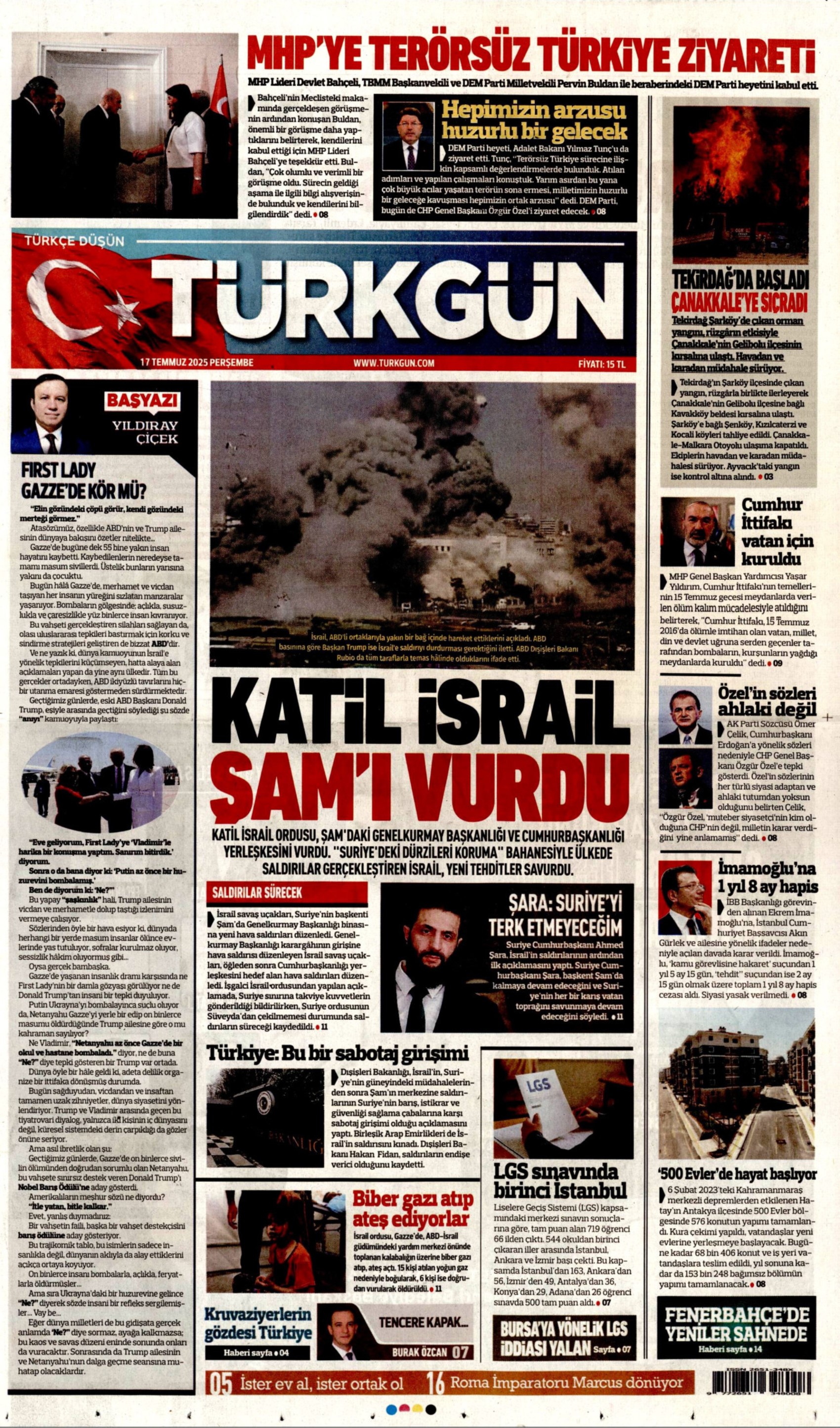 17 Temmuz 2025 gazete manşetleri: Gazeteler, İmamoğlu'nun savunmasını nasıl gördü?