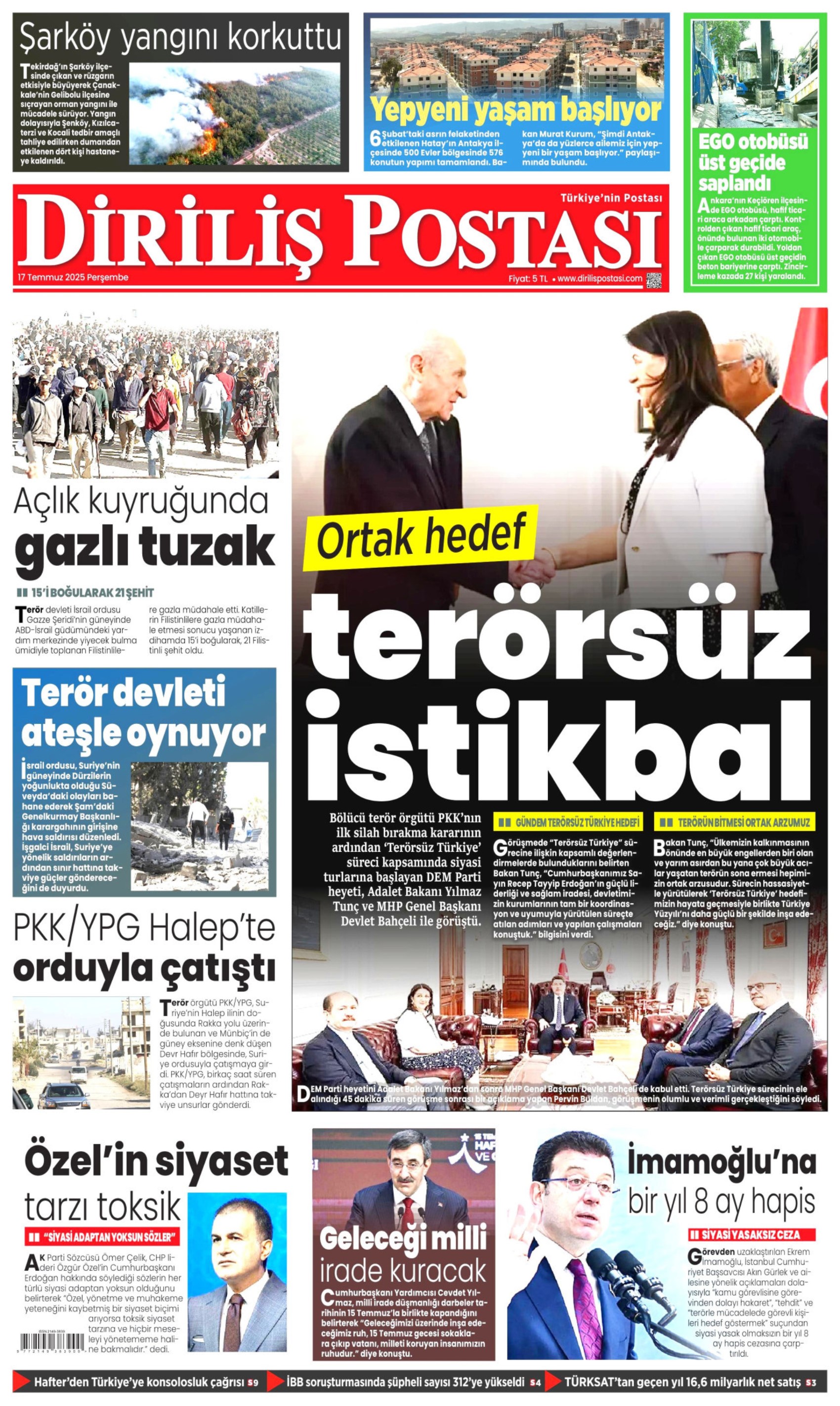 17 Temmuz 2025 gazete manşetleri: Gazeteler, İmamoğlu'nun savunmasını nasıl gördü?