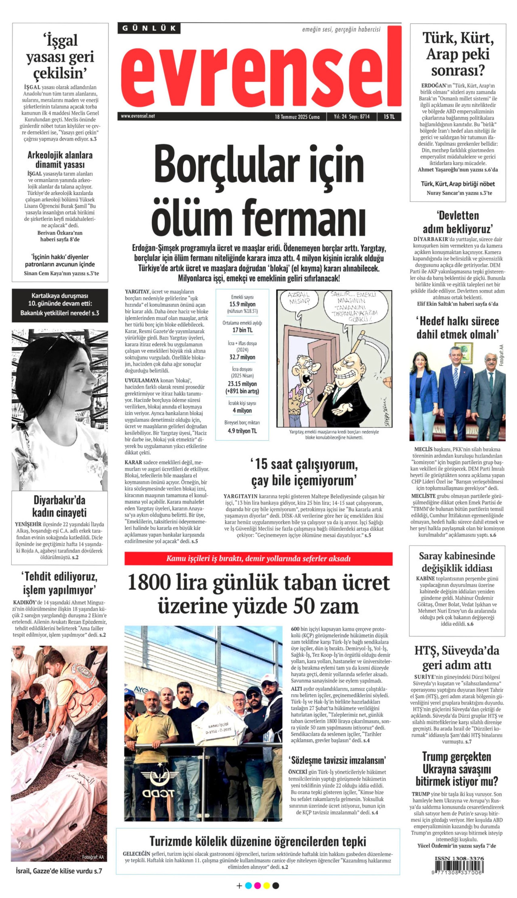 18 Temmuz 2025 gazete manşetleri... Yandaş medyadan Özgür Özel'e tehdit: 'Senin de sonun Silivri olacak'