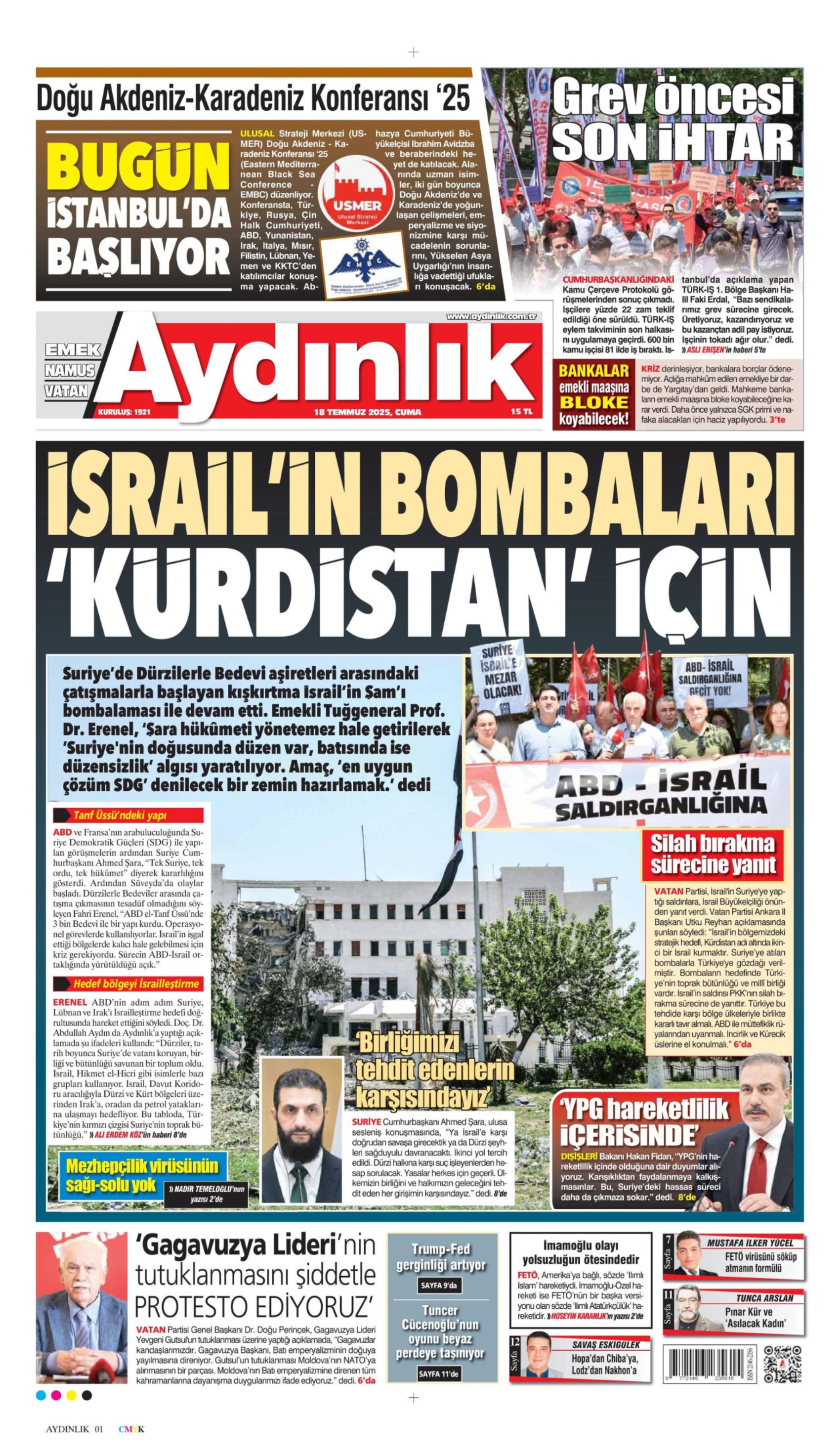 18 Temmuz 2025 gazete manşetleri... Yandaş medyadan Özgür Özel'e tehdit: 'Senin de sonun Silivri olacak'