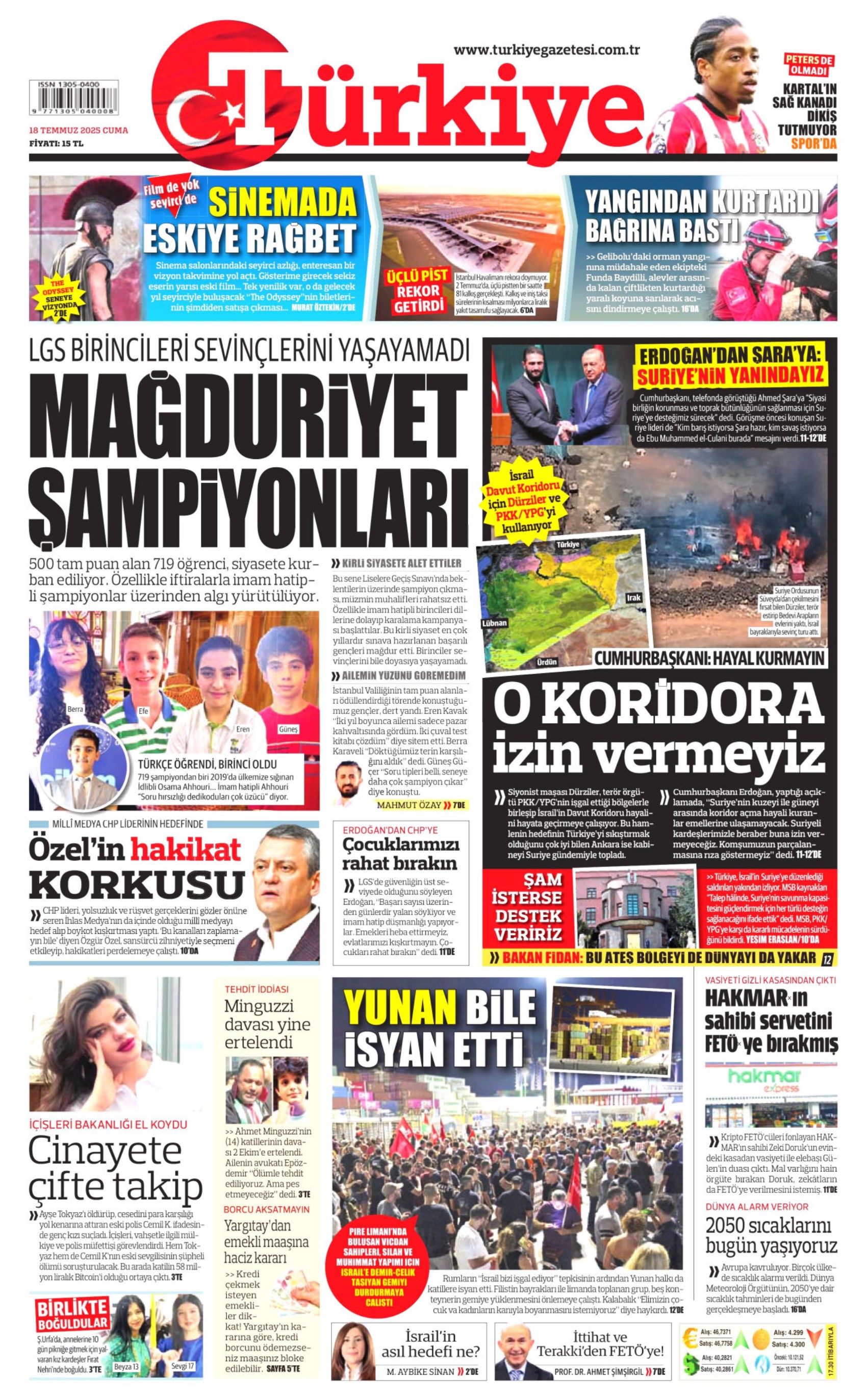 18 Temmuz 2025 gazete manşetleri... Yandaş medyadan Özgür Özel'e tehdit: 'Senin de sonun Silivri olacak'