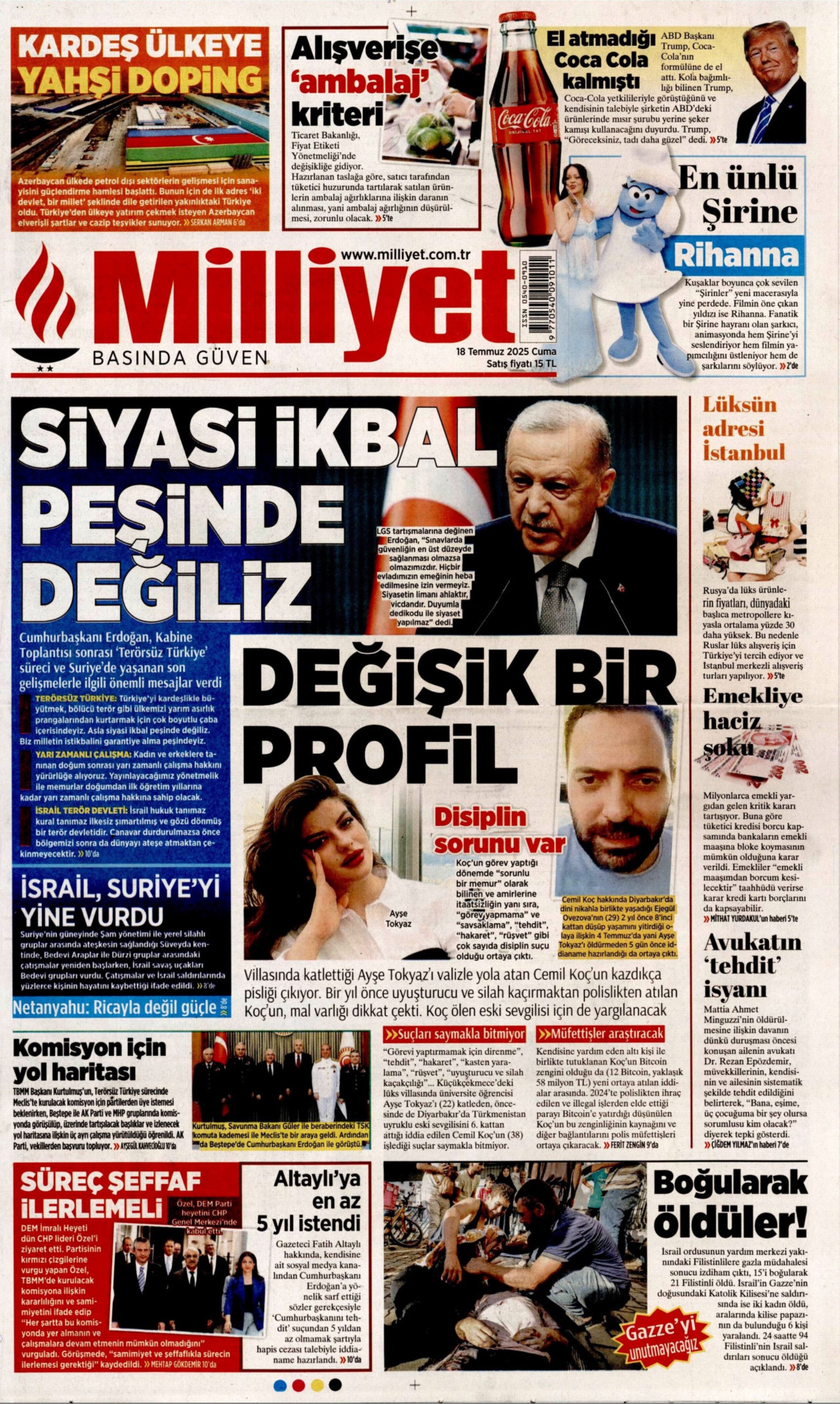 18 Temmuz 2025 gazete manşetleri... Yandaş medyadan Özgür Özel'e tehdit: 'Senin de sonun Silivri olacak'