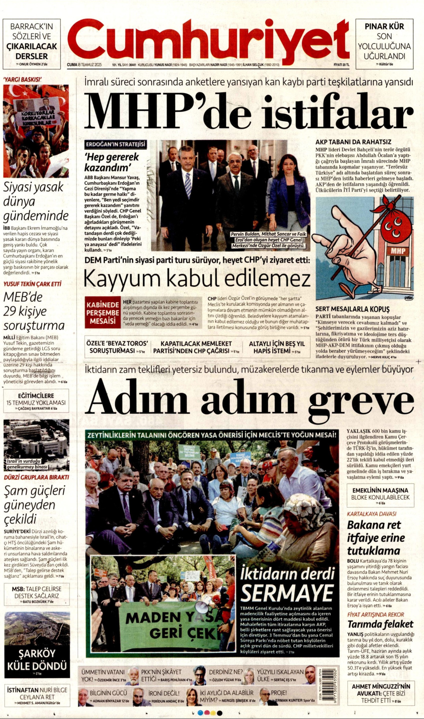 18 Temmuz 2025 gazete manşetleri... Yandaş medyadan Özgür Özel'e tehdit: 'Senin de sonun Silivri olacak'