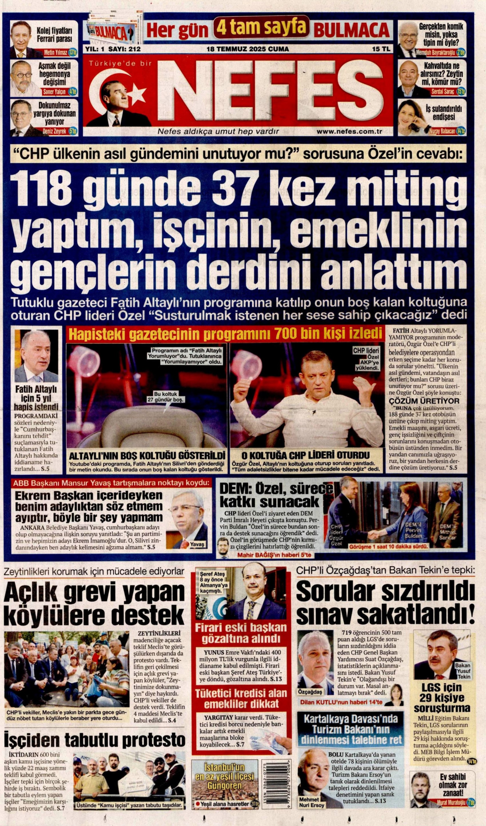 18 Temmuz 2025 gazete manşetleri... Yandaş medyadan Özgür Özel'e tehdit: 'Senin de sonun Silivri olacak'