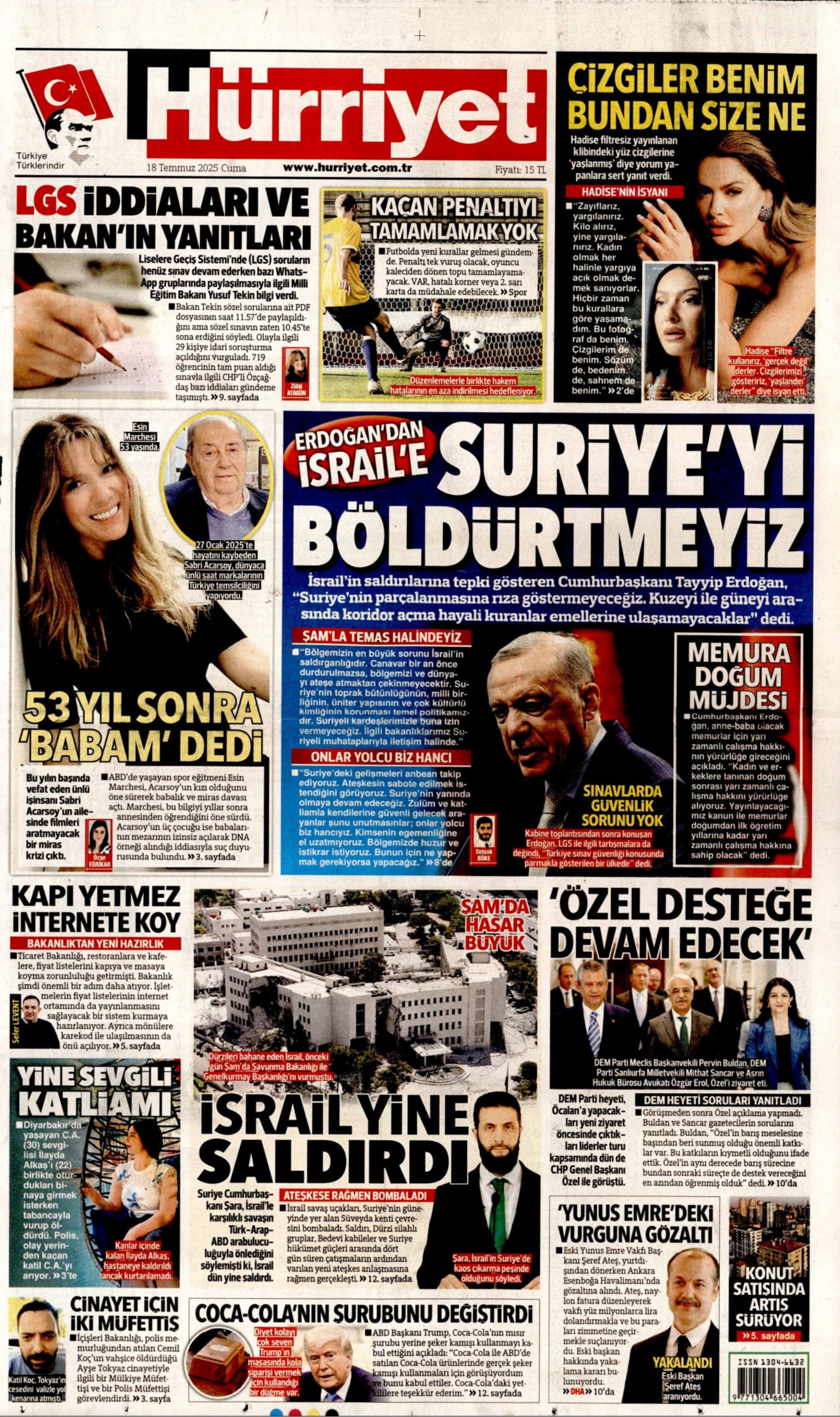 18 Temmuz 2025 gazete manşetleri... Yandaş medyadan Özgür Özel'e tehdit: 'Senin de sonun Silivri olacak'