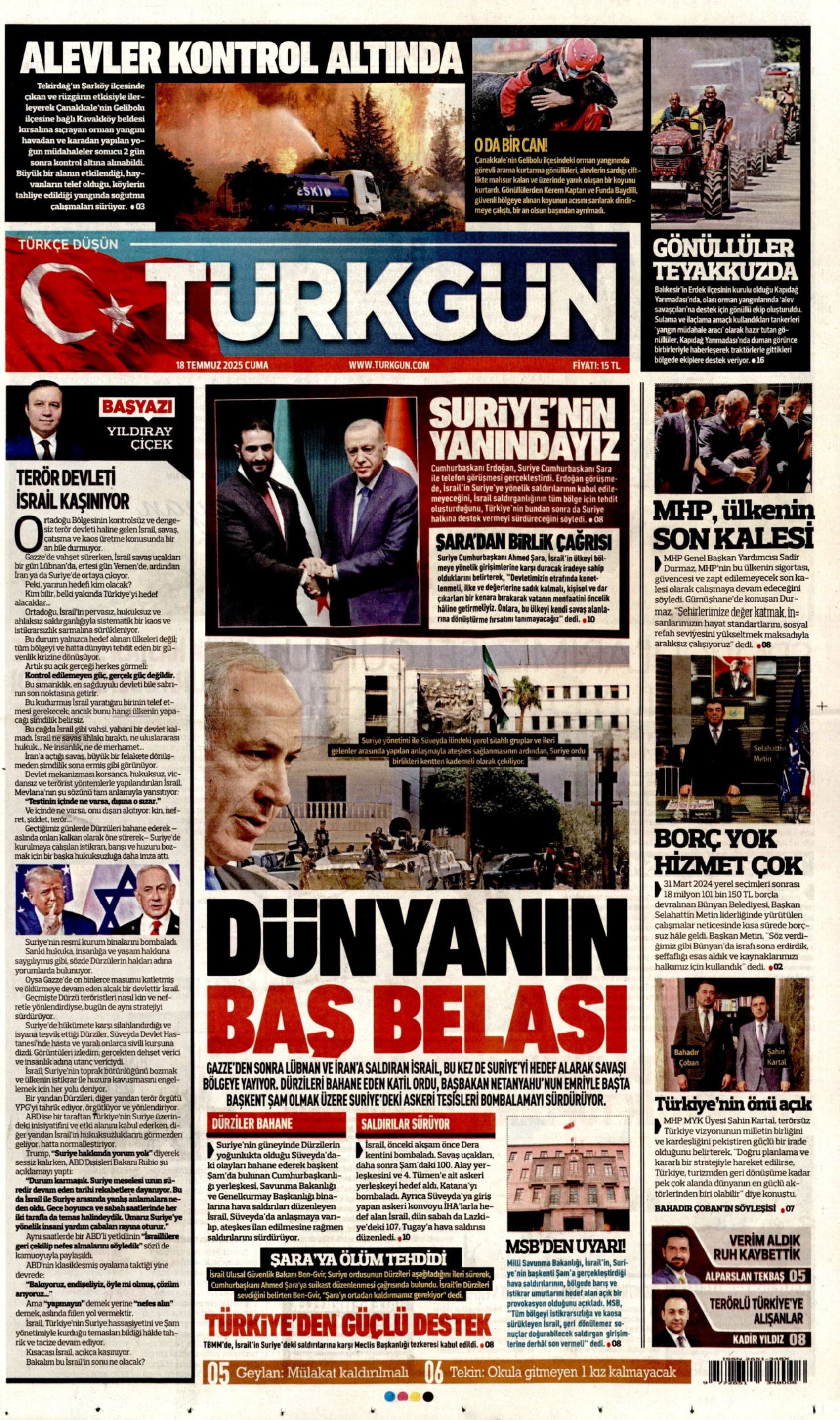 18 Temmuz 2025 gazete manşetleri... Yandaş medyadan Özgür Özel'e tehdit: 'Senin de sonun Silivri olacak'