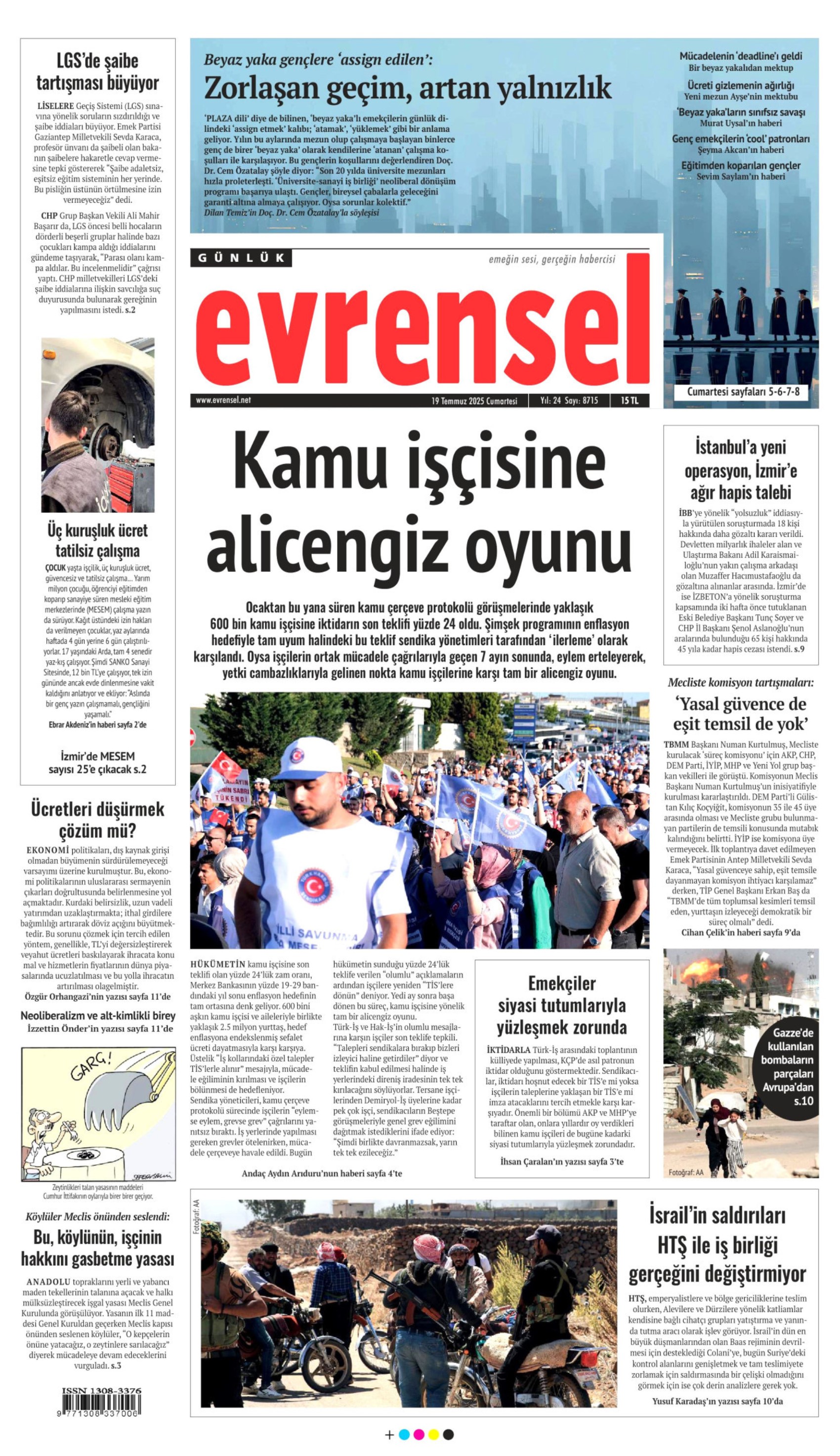 19 Temmuz 2025 gazete manşetleri