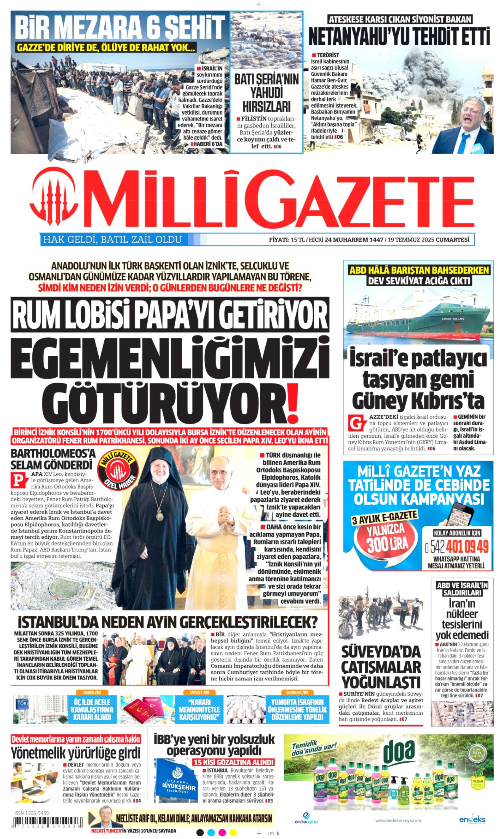 19 Temmuz 2025 gazete manşetleri