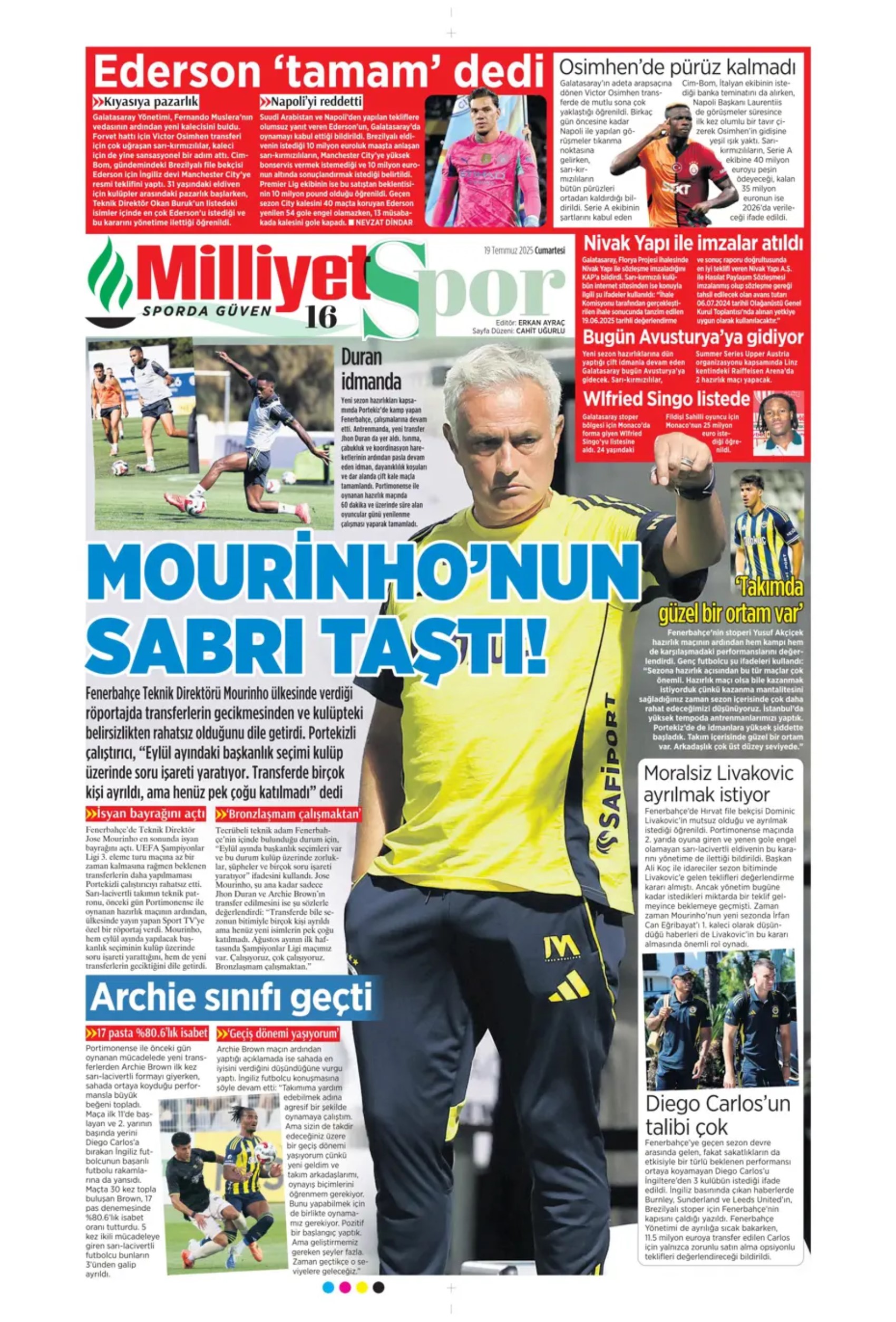 Sporda günün manşetleri... Fenerbahçe transferde atağa geçiyor: Galatasaray Ederson'u bitirdi