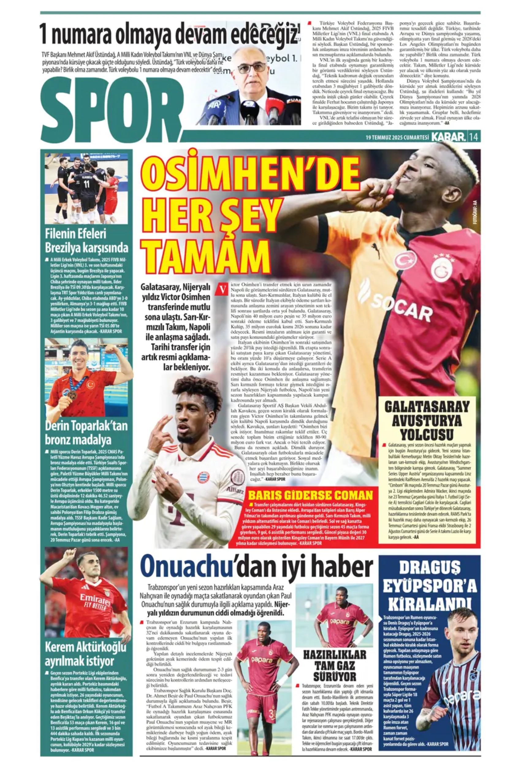 Sporda günün manşetleri... Fenerbahçe transferde atağa geçiyor: Galatasaray Ederson'u bitirdi