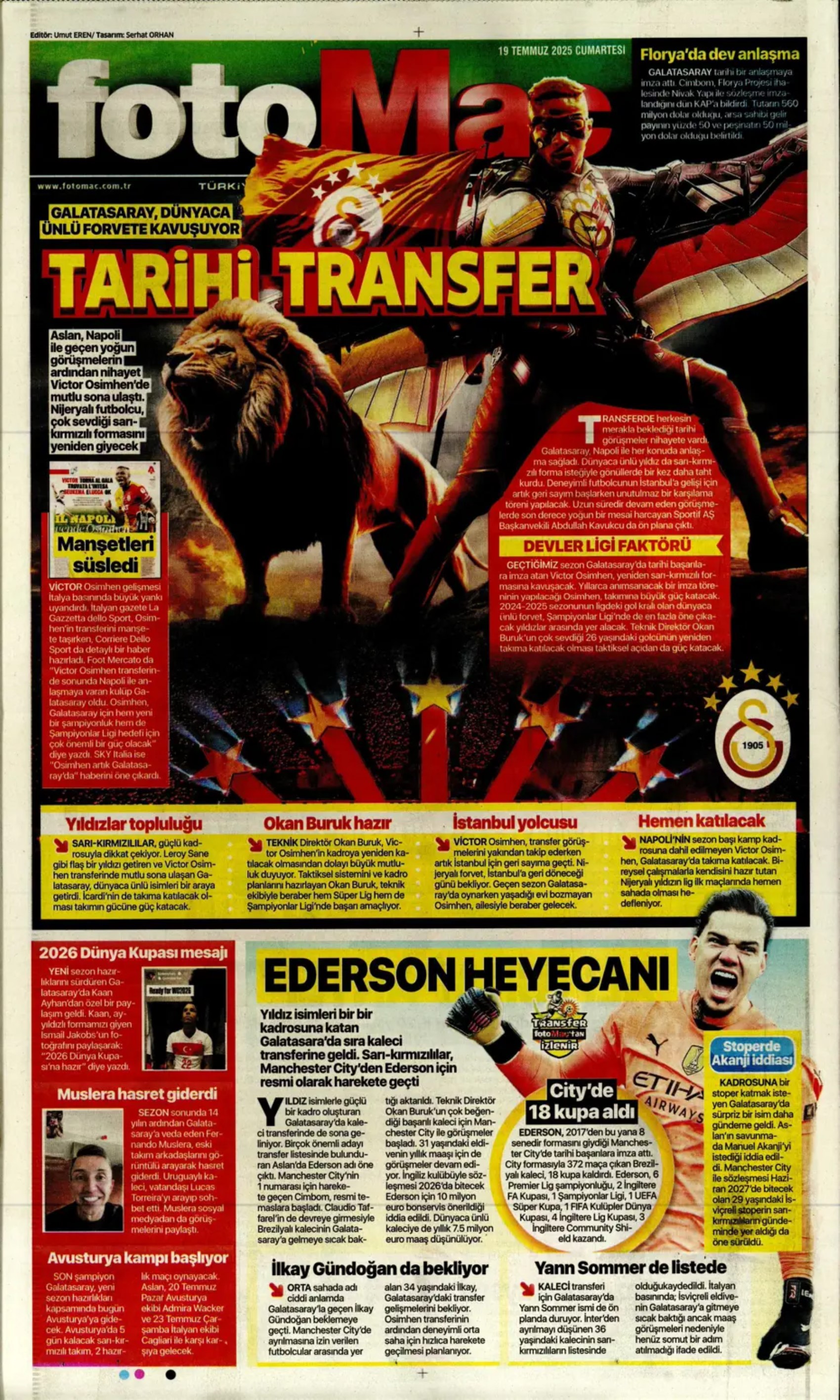 Sporda günün manşetleri... Fenerbahçe transferde atağa geçiyor: Galatasaray Ederson'u bitirdi