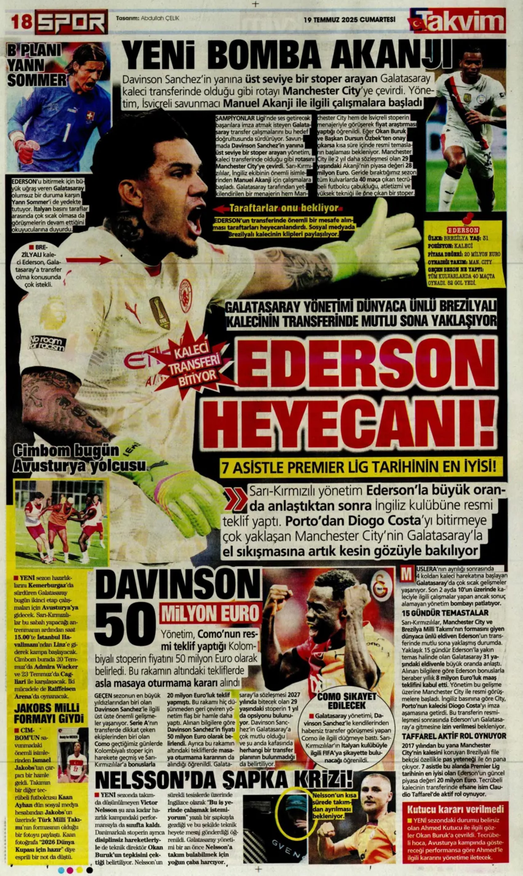 Sporda günün manşetleri... Fenerbahçe transferde atağa geçiyor: Galatasaray Ederson'u bitirdi