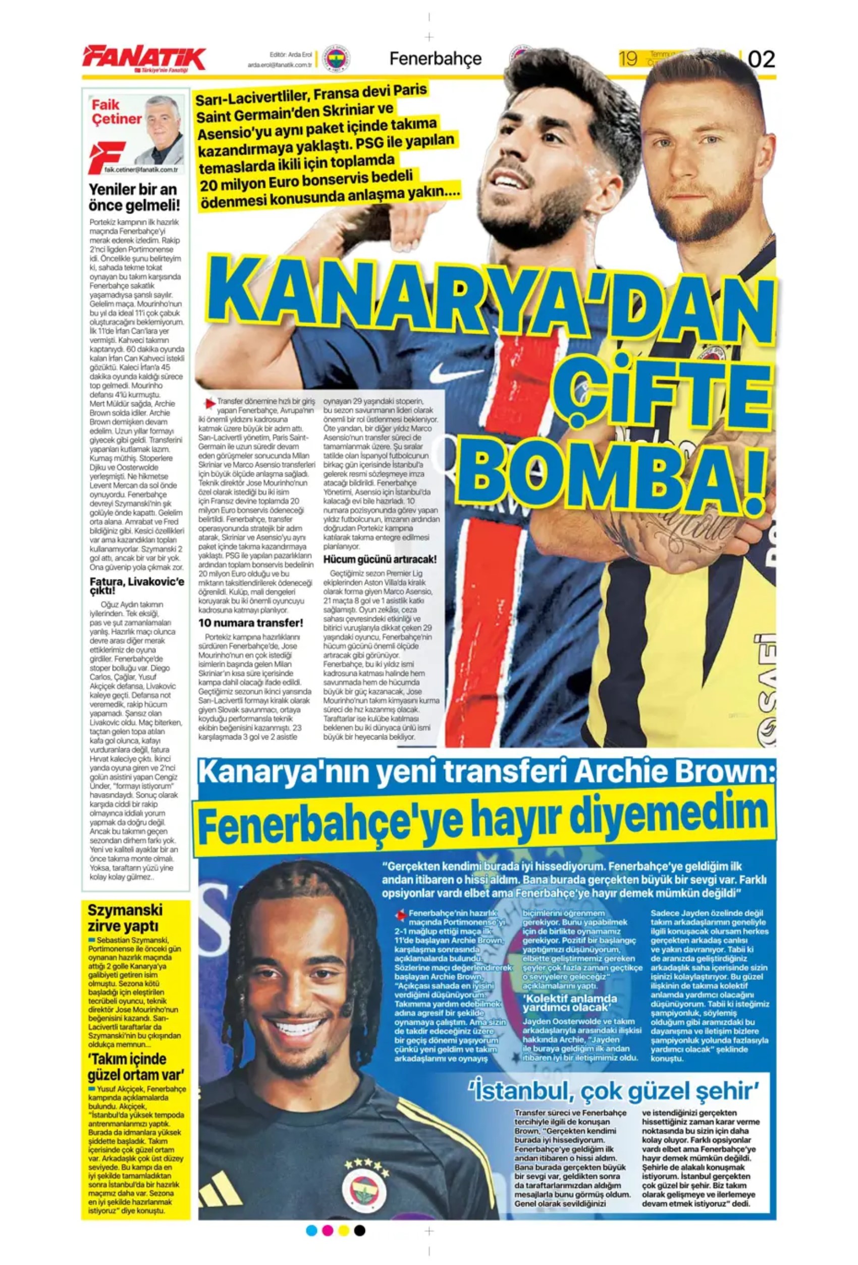Sporda günün manşetleri... Fenerbahçe transferde atağa geçiyor: Galatasaray Ederson'u bitirdi