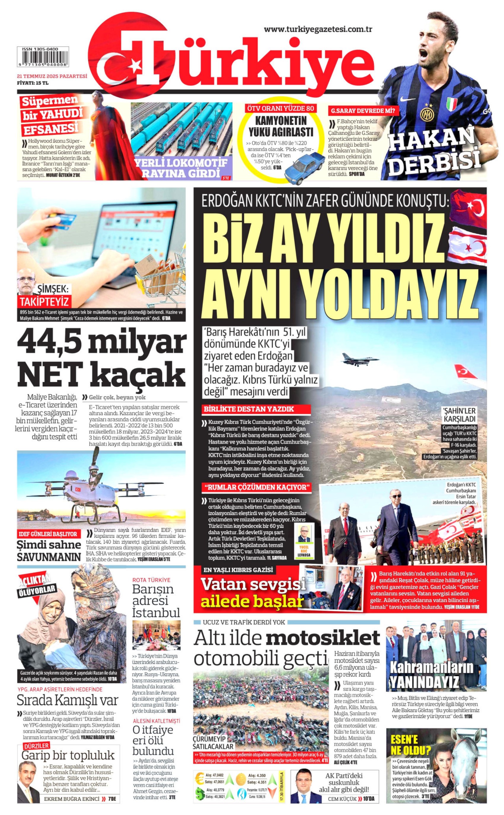 21 Temmuz 2025 gazete manşetleri