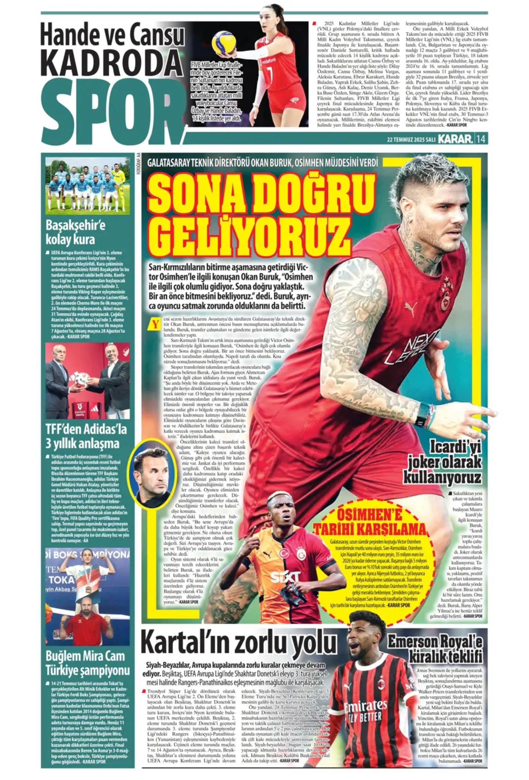 Sporda günün manşetleri... Transferin odağındaydı, Ali Koç'a garanti verdi: Sözümün arkasındayım