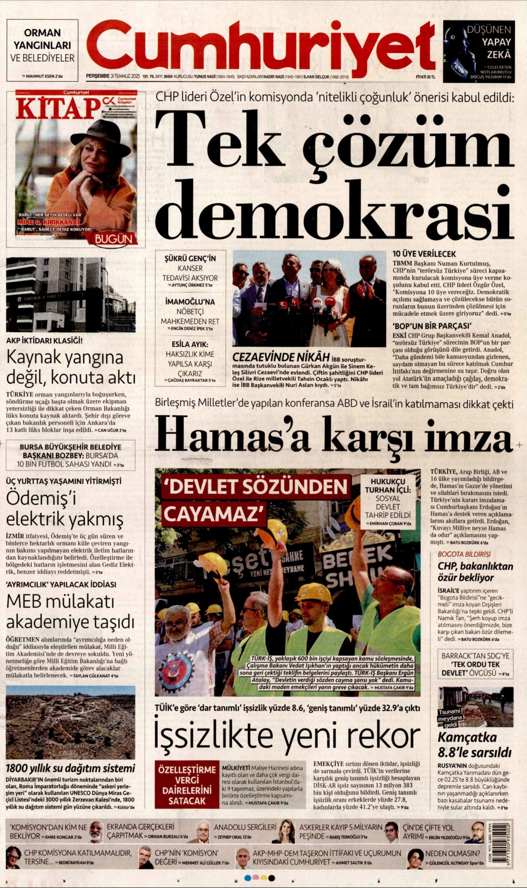 31 Temmuz 2025 gazete manşetleri: Gazeteler, Özgür Özel’in komisyon kararını nasıl gördü?