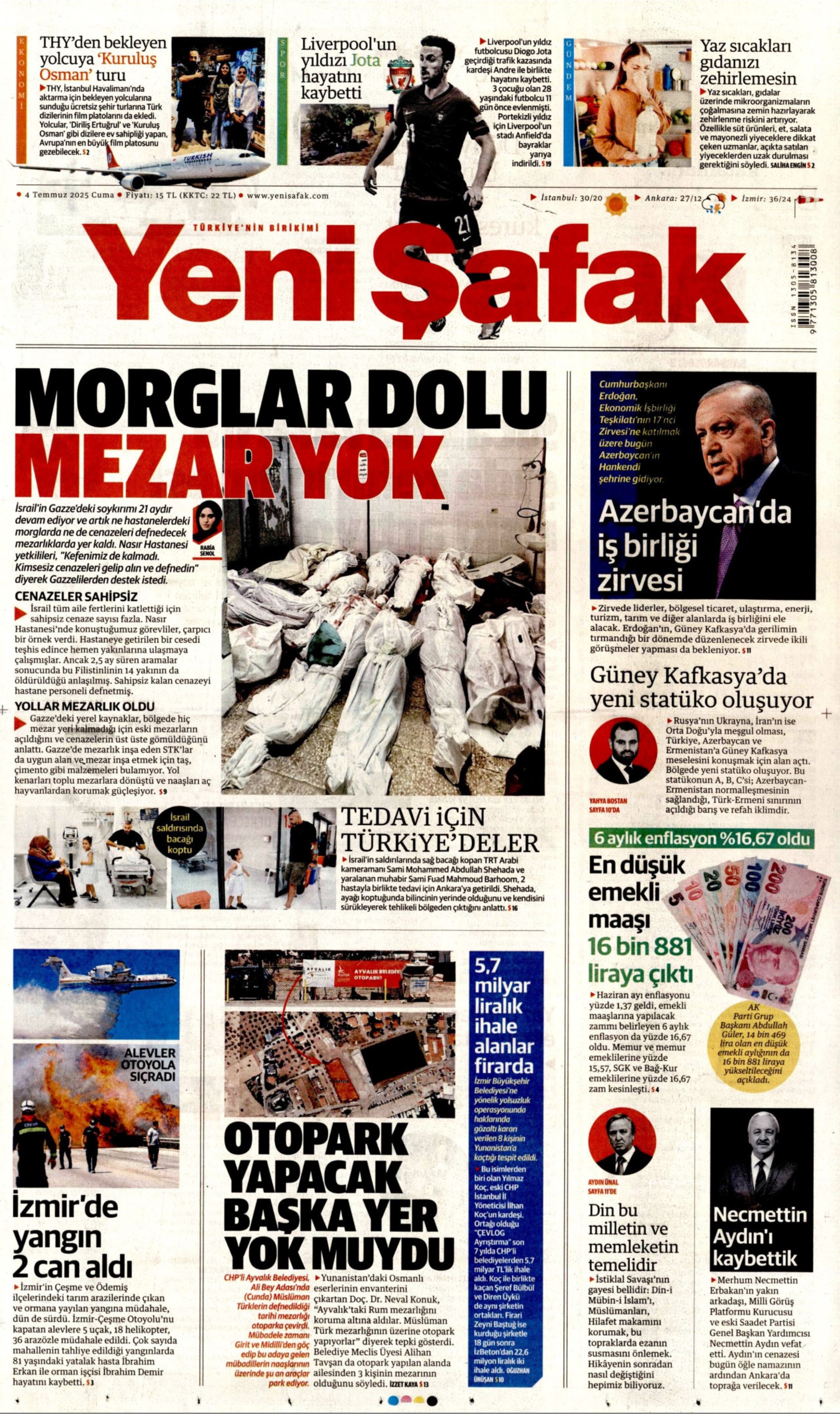 4 Temmuz 2025 gazete manşetleri: Türkiye orman yangınlarıyla sarsıldı! Önce can sonra Azerbaycan
