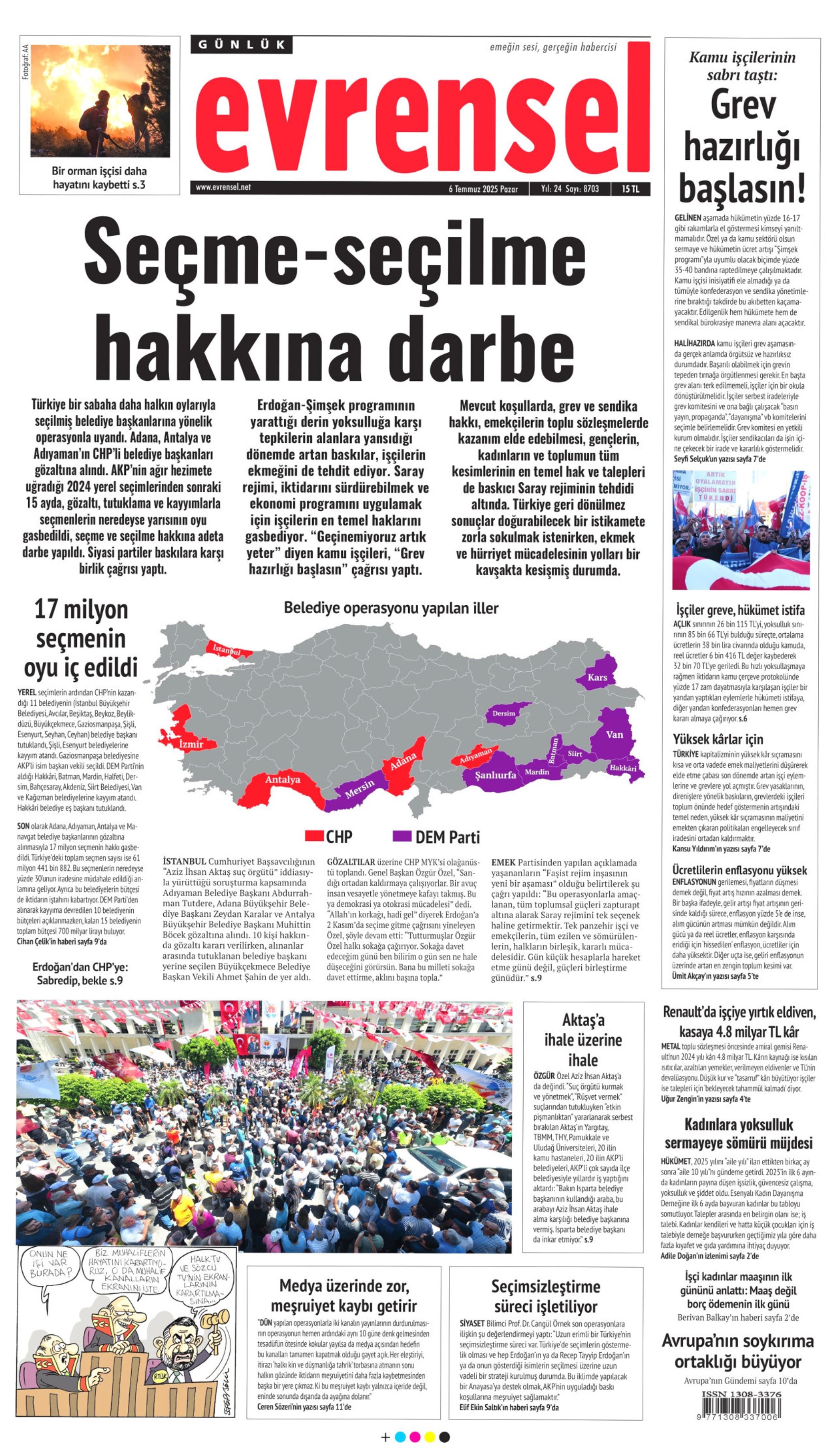 6 Temmuz 2025 gazete manşetleri: Gazeteler, CHP'li belediyelere şafak operasyonunu nasıl gördü?