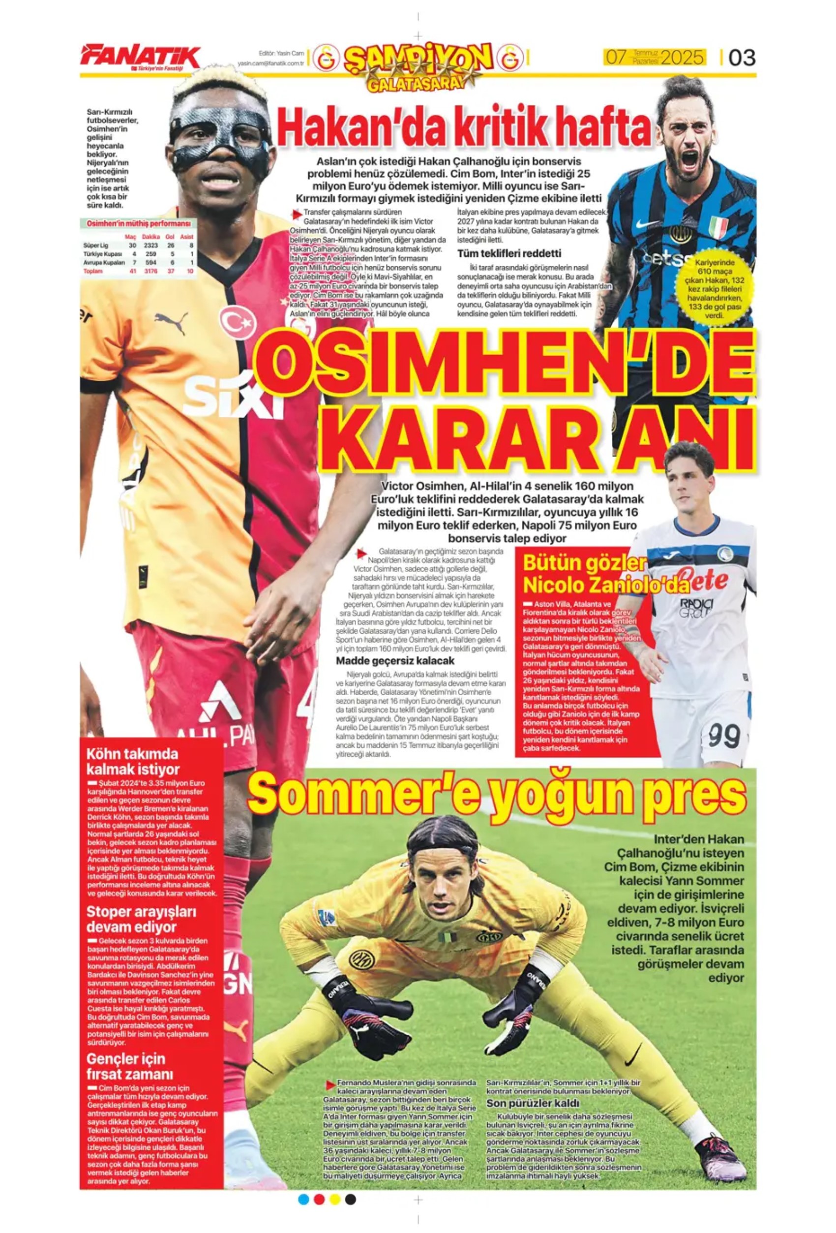 Sporda günün manşetleri: Victor Osimhen kararını verdi! Galatasaray'da kalacak mı?