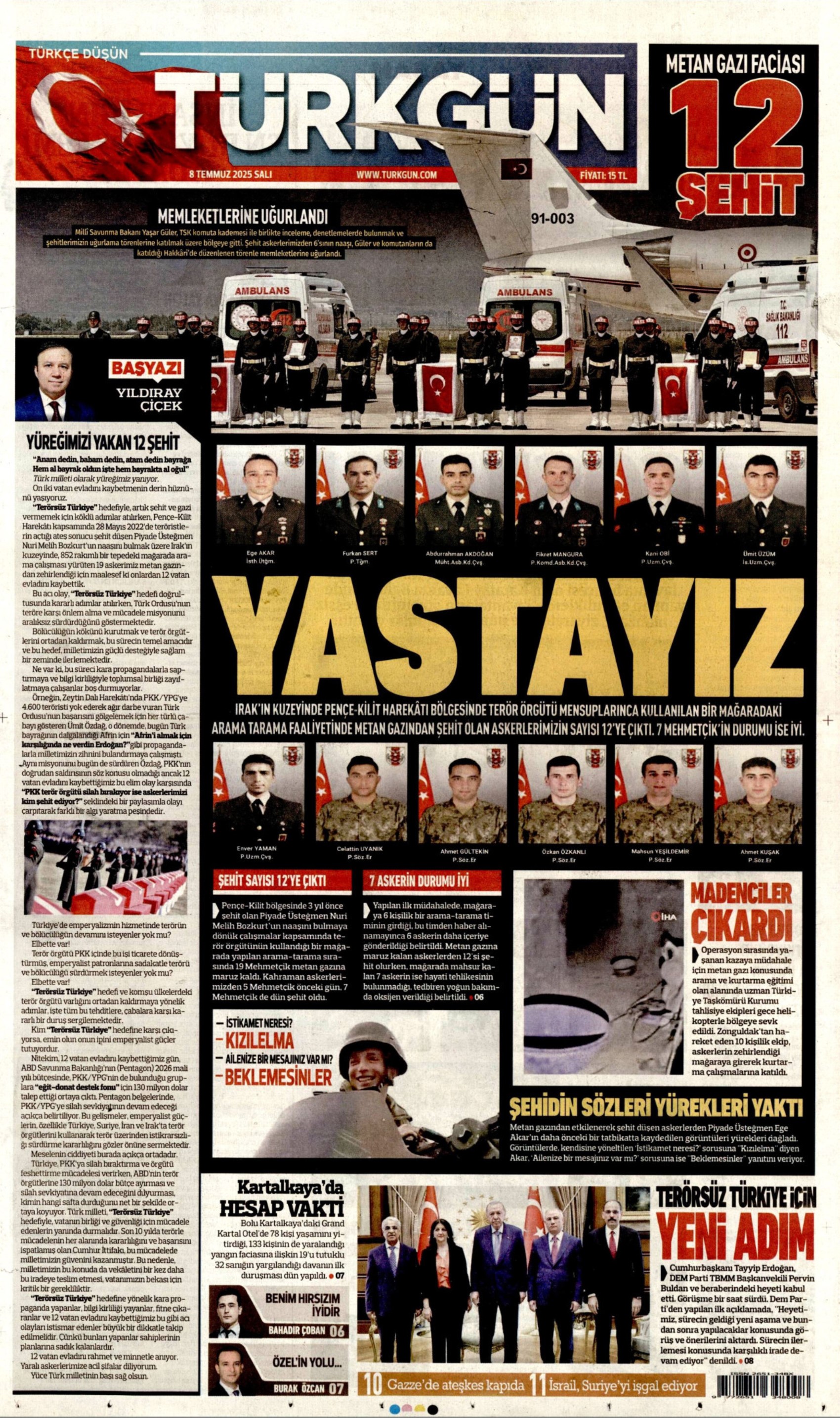 8 Temmuz 2025 gazete manşetleri: Gazeteler, Erdoğan-DEM Parti görüşmesini nasıl gördü?
