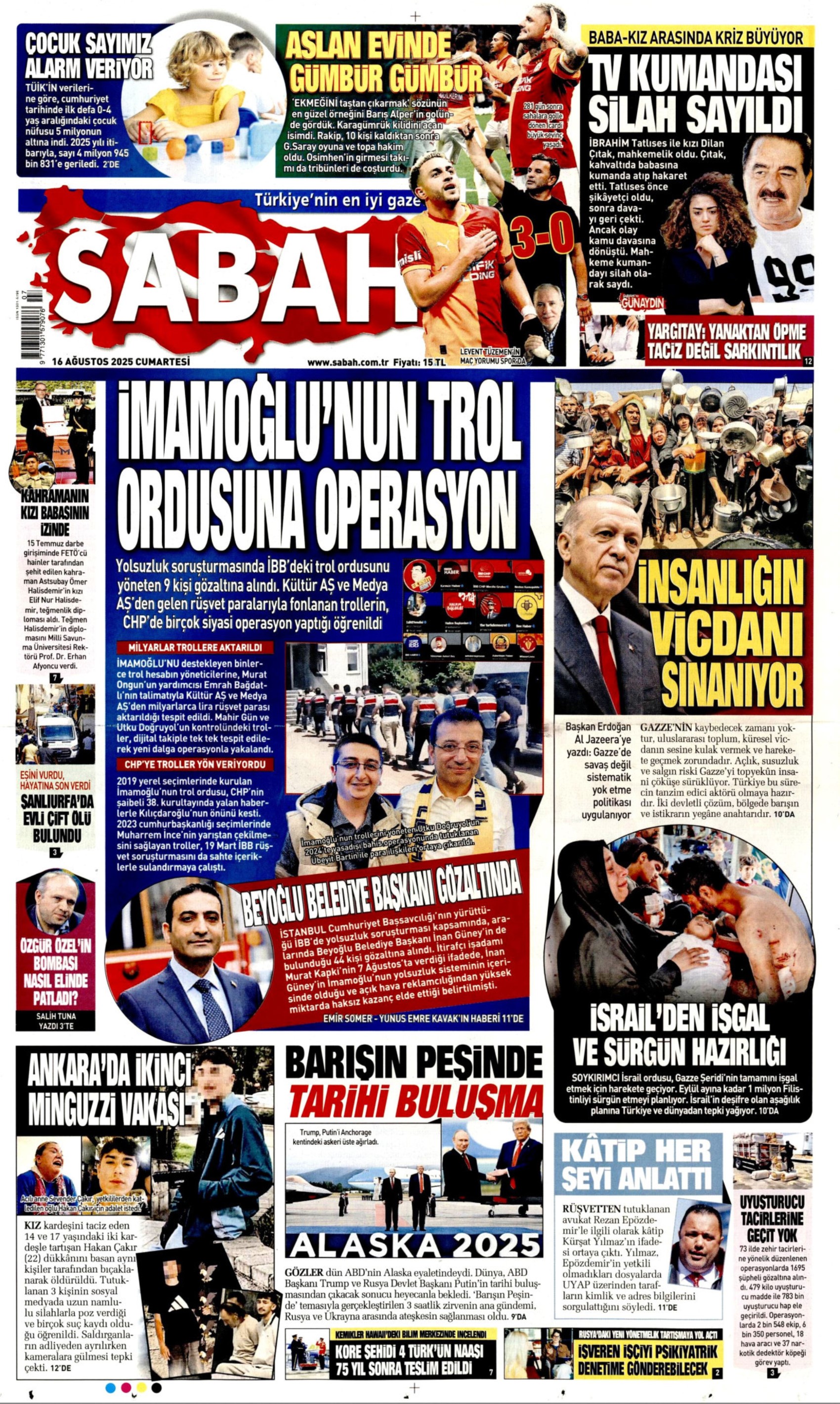 16 Ağustos 2025 gazete manşetleri