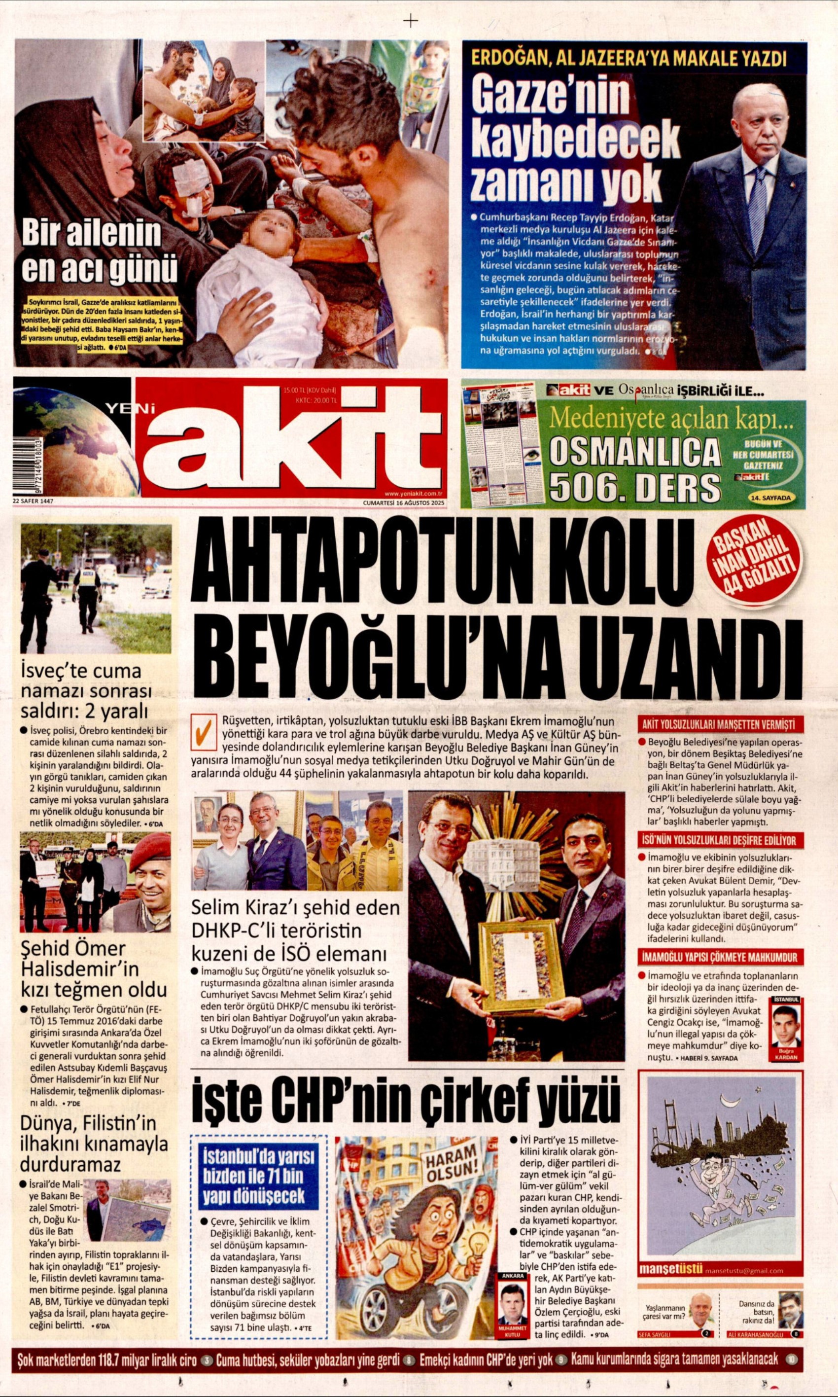 16 Ağustos 2025 gazete manşetleri