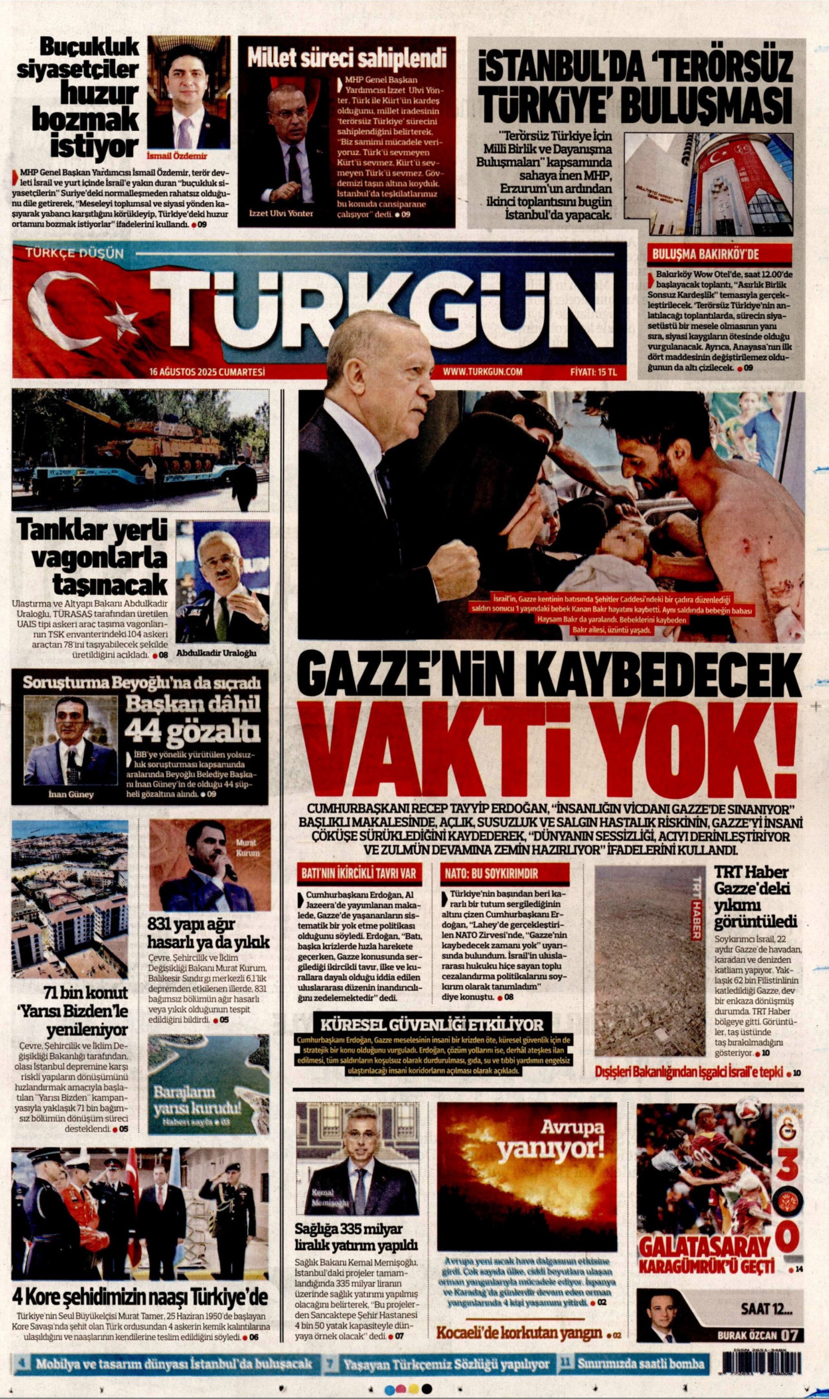 16 Ağustos 2025 gazete manşetleri