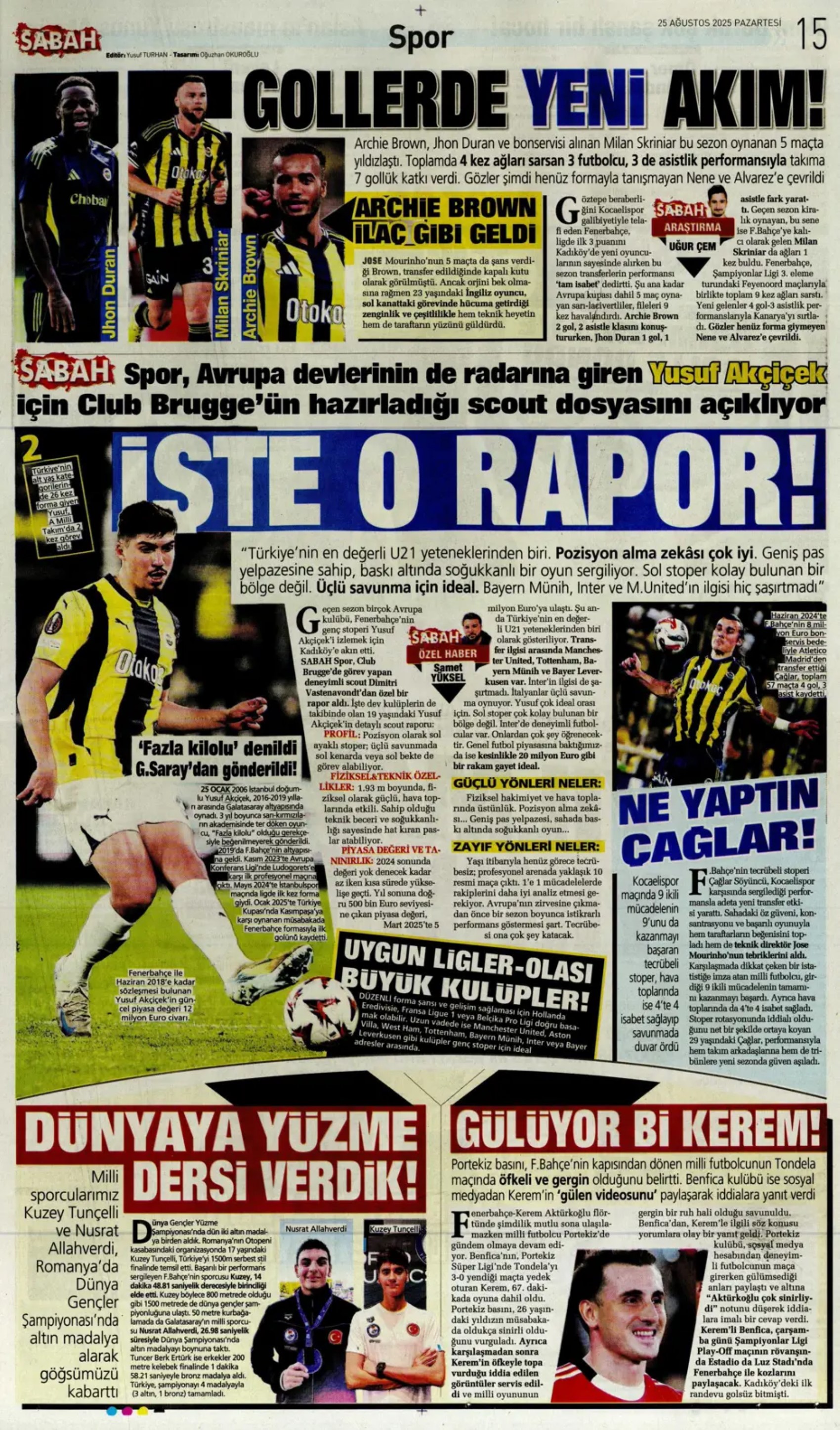 Sporda günün manşetleri... Fenerbahçe Kerem transferi sonrası bir ismi daha bitiriyor