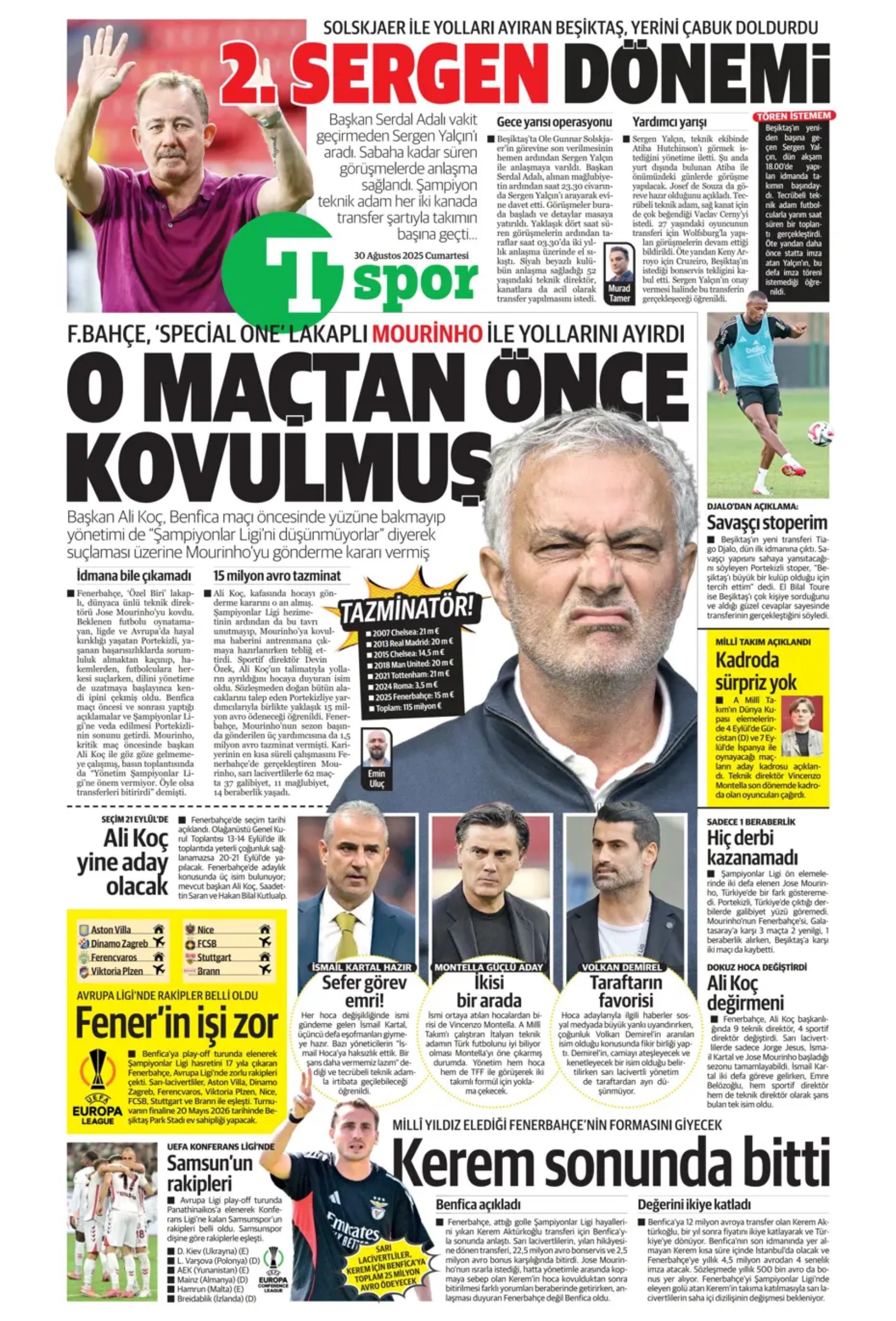 Sporda günün manşetleri... Mourinho ile ilgili o gerçek ortaya çıktı: Meğerse o maçtan önce kovulmuş!