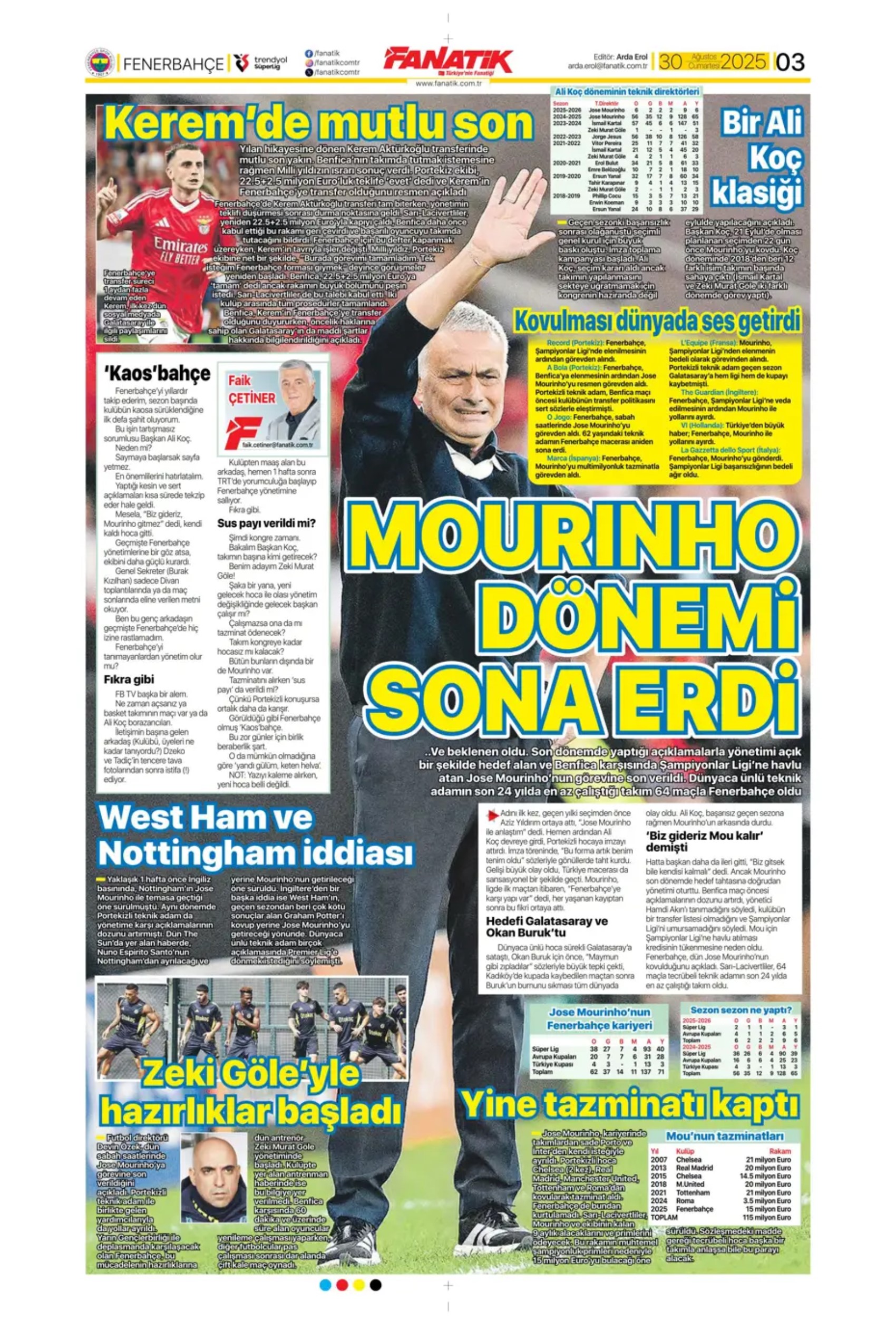 Sporda günün manşetleri... Mourinho ile ilgili o gerçek ortaya çıktı: Meğerse o maçtan önce kovulmuş!