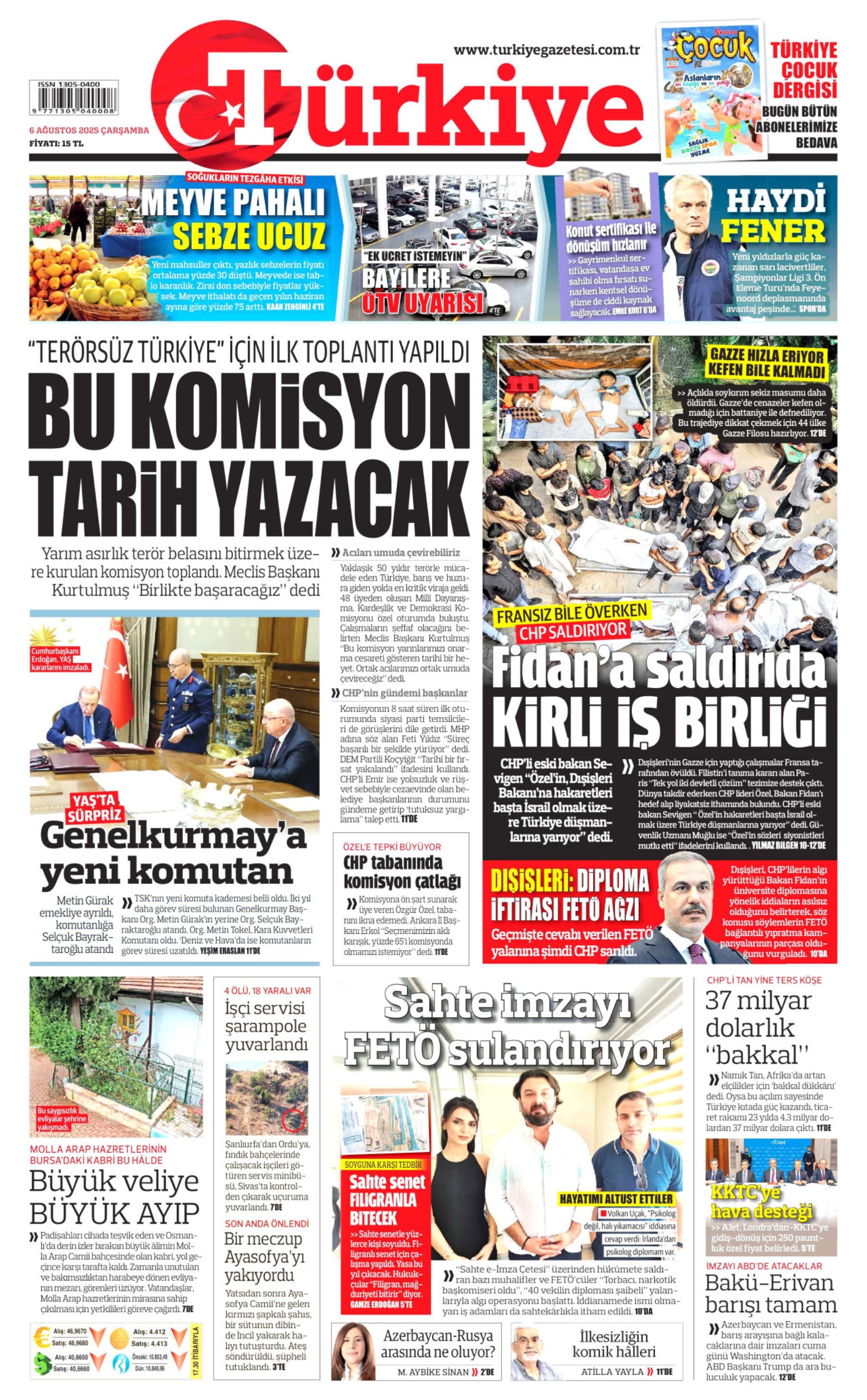 6 Ağustos 2025 gazete manşetleri: Gazeteler, açılım komisyonunun ilk toplantısını ve YAŞ kararlarını nasıl gördü?