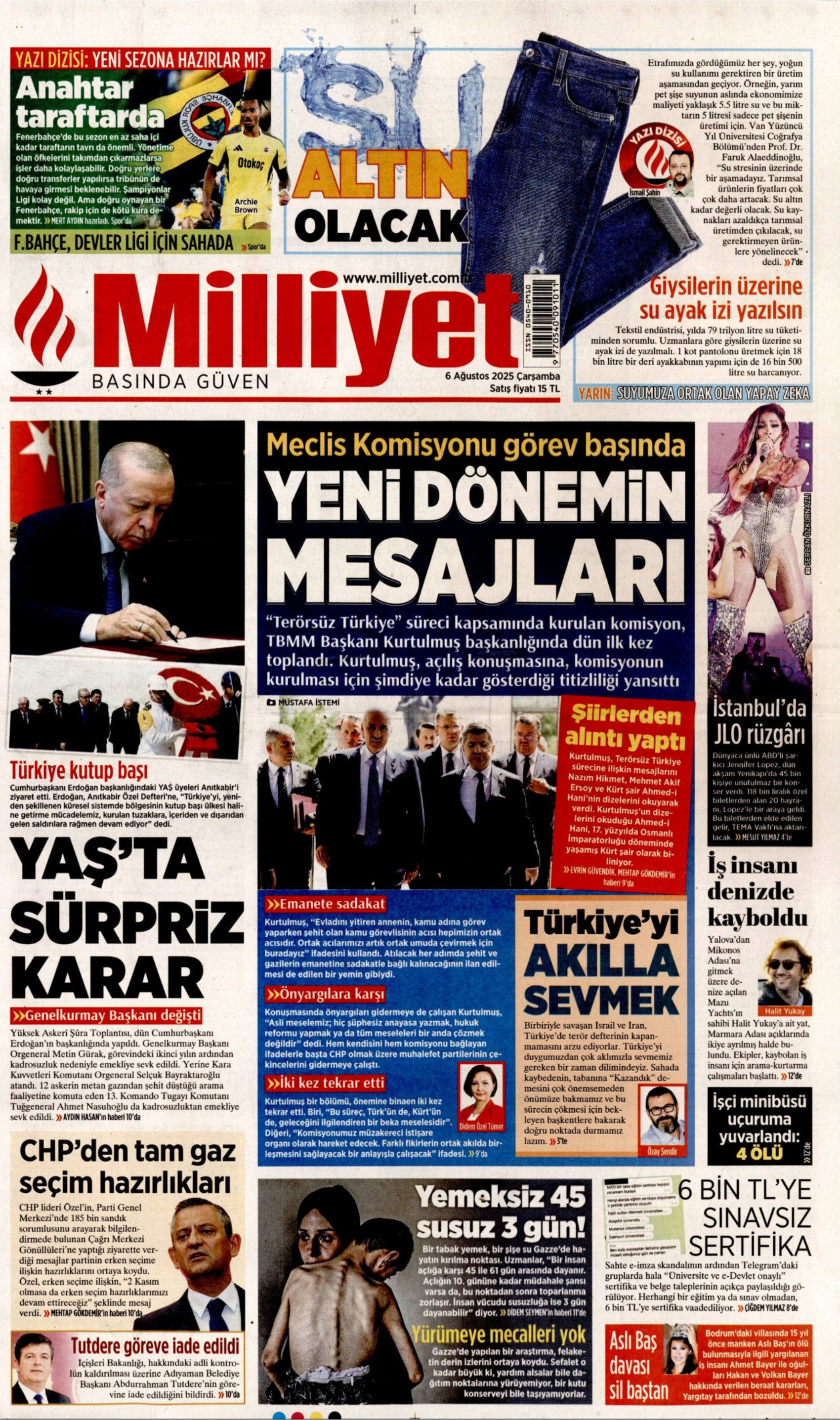 6 Ağustos 2025 gazete manşetleri: Gazeteler, açılım komisyonunun ilk toplantısını ve YAŞ kararlarını nasıl gördü?