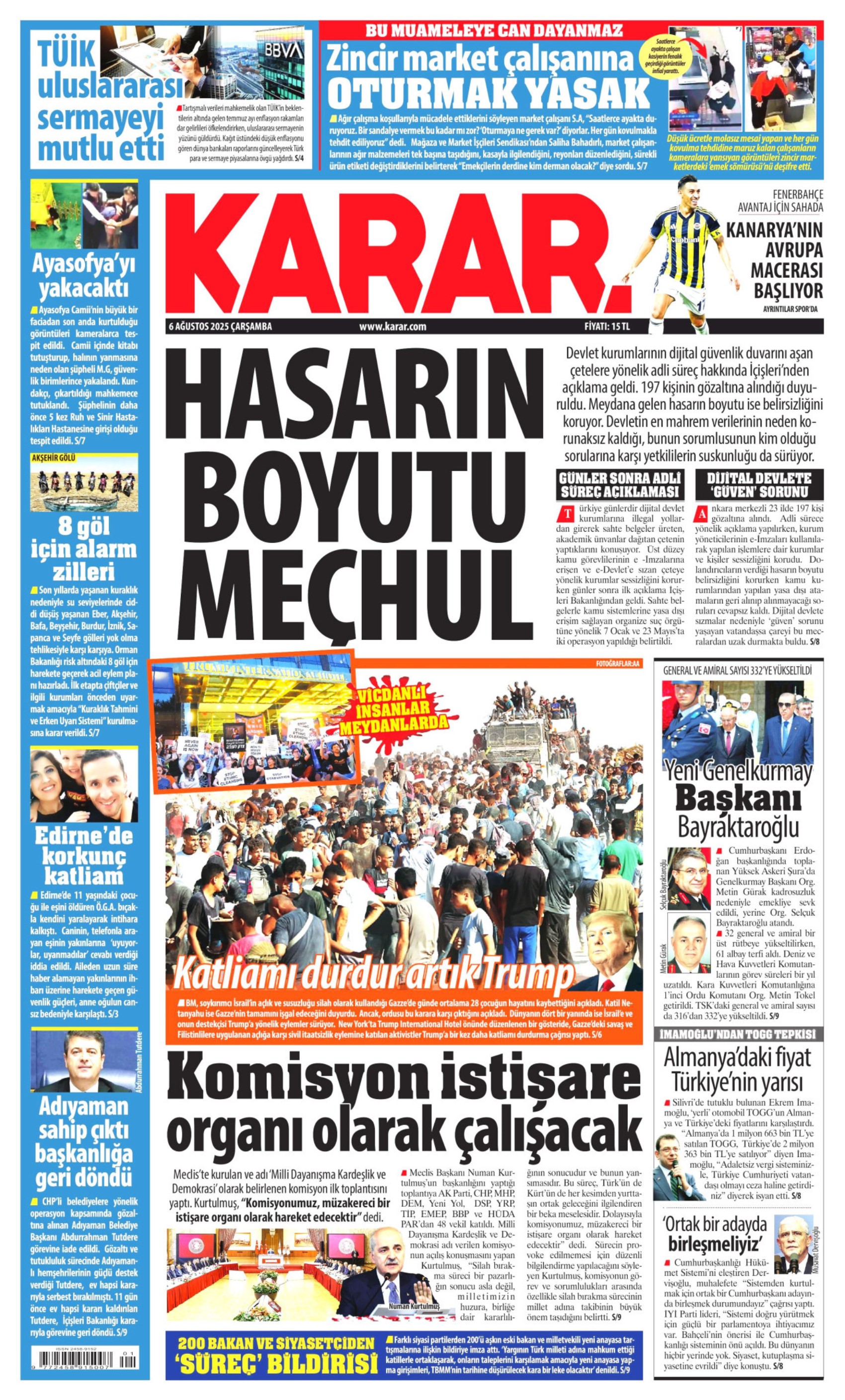 6 Ağustos 2025 gazete manşetleri: Gazeteler, açılım komisyonunun ilk toplantısını ve YAŞ kararlarını nasıl gördü?