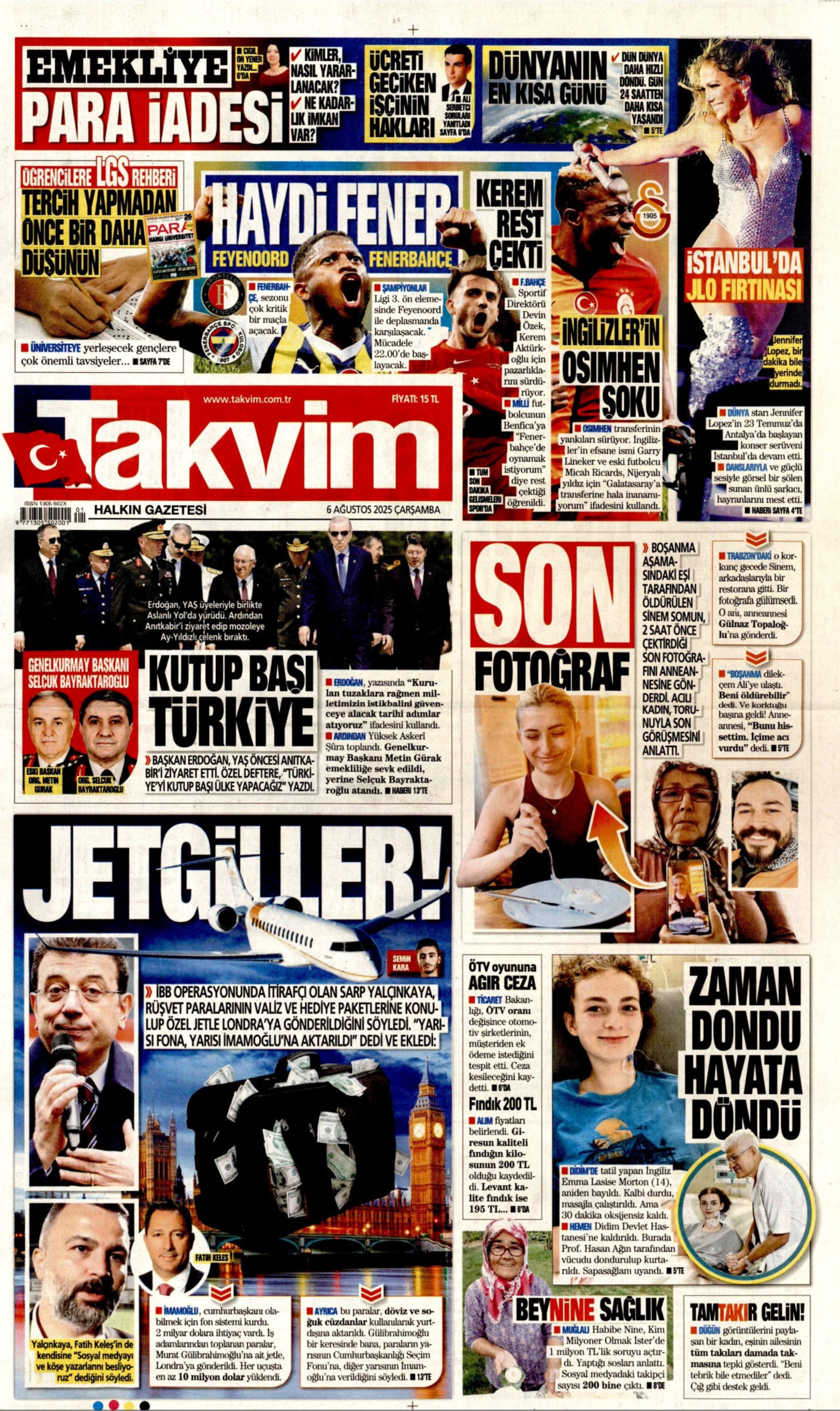 6 Ağustos 2025 gazete manşetleri: Gazeteler, açılım komisyonunun ilk toplantısını ve YAŞ kararlarını nasıl gördü?