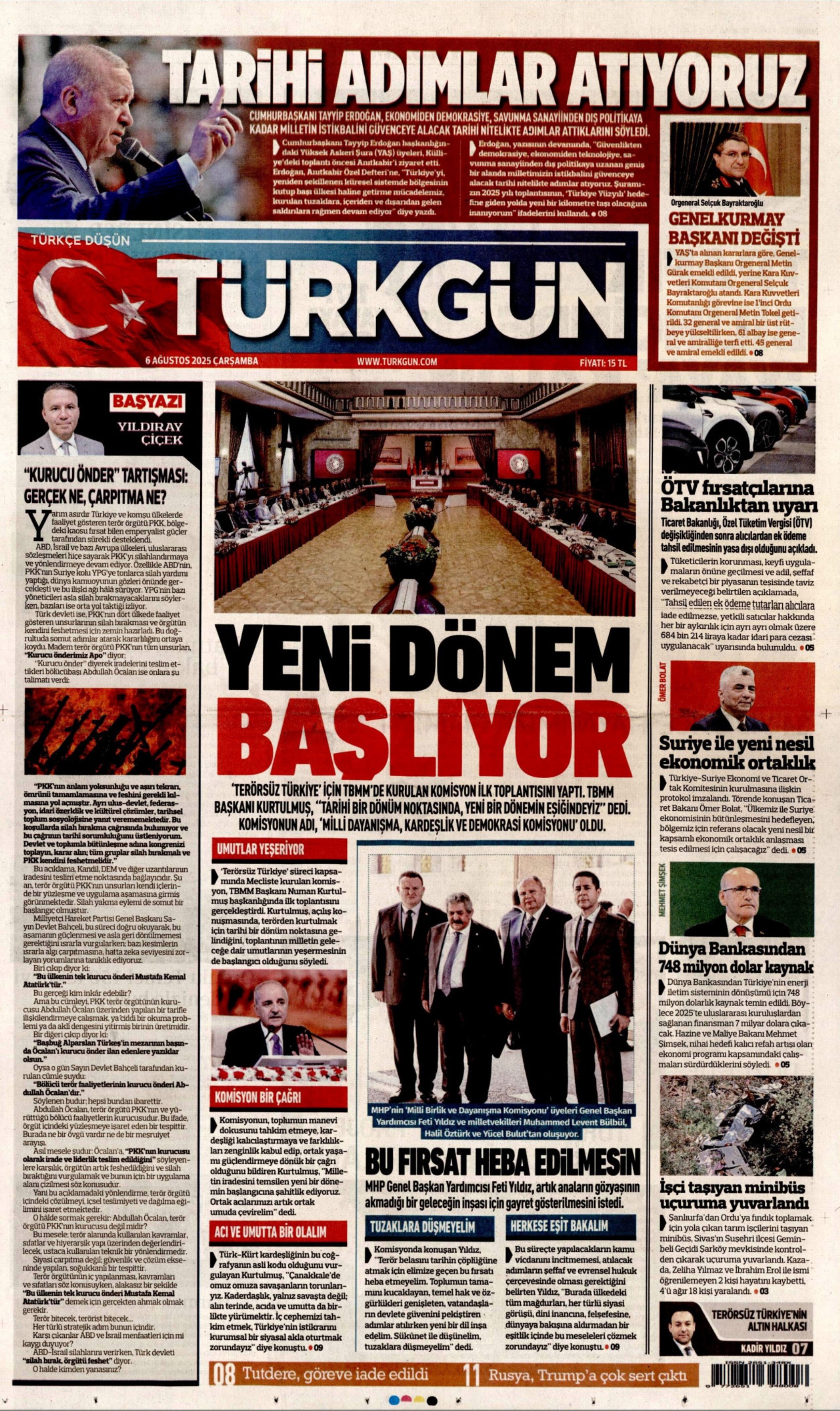 6 Ağustos 2025 gazete manşetleri: Gazeteler, açılım komisyonunun ilk toplantısını ve YAŞ kararlarını nasıl gördü?