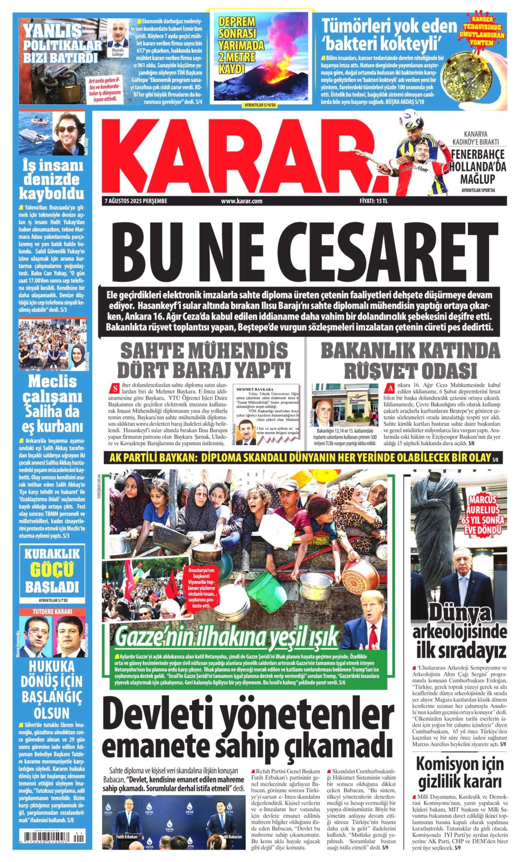 7 Ağustos 2025 gazete manşetleri