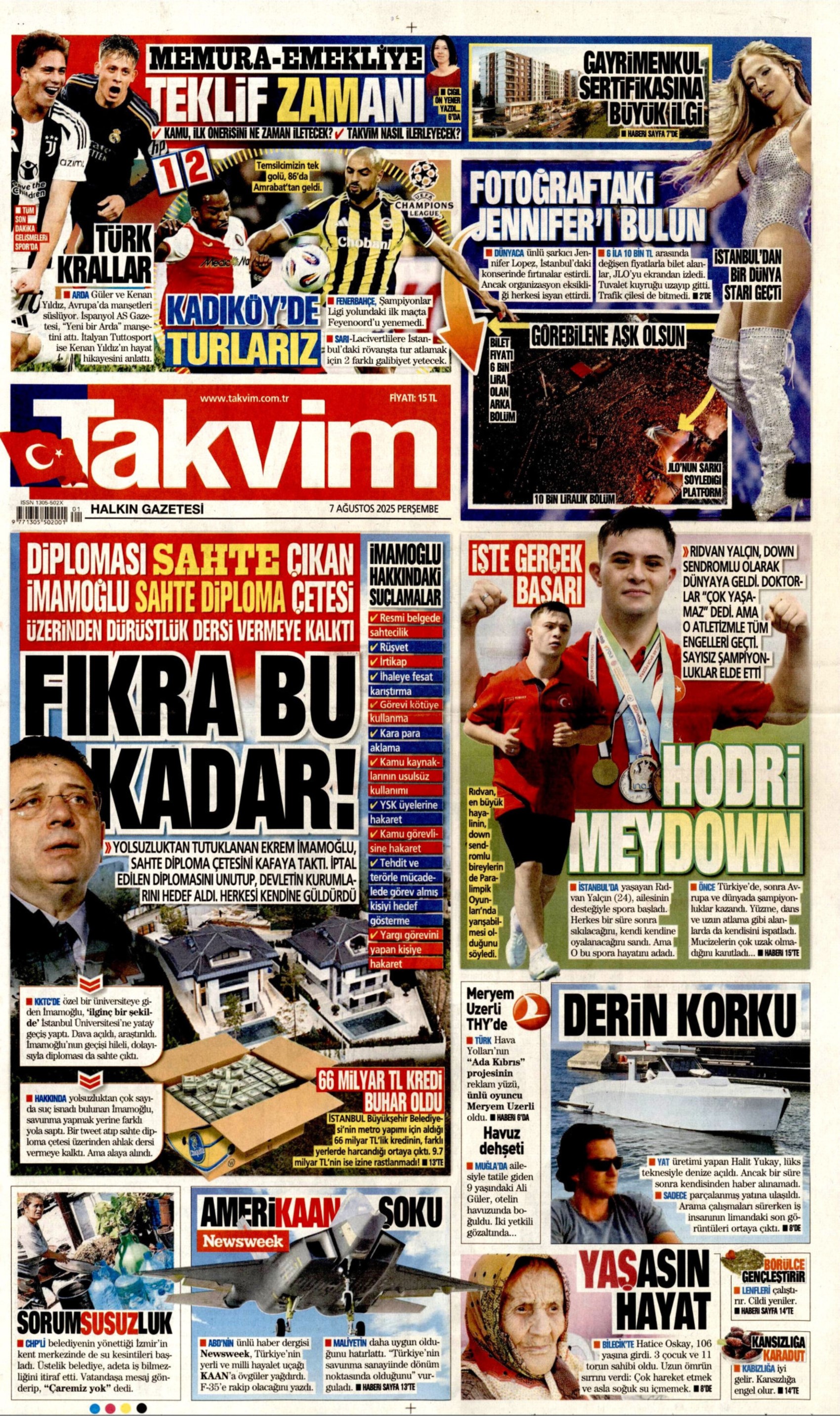 7 Ağustos 2025 gazete manşetleri