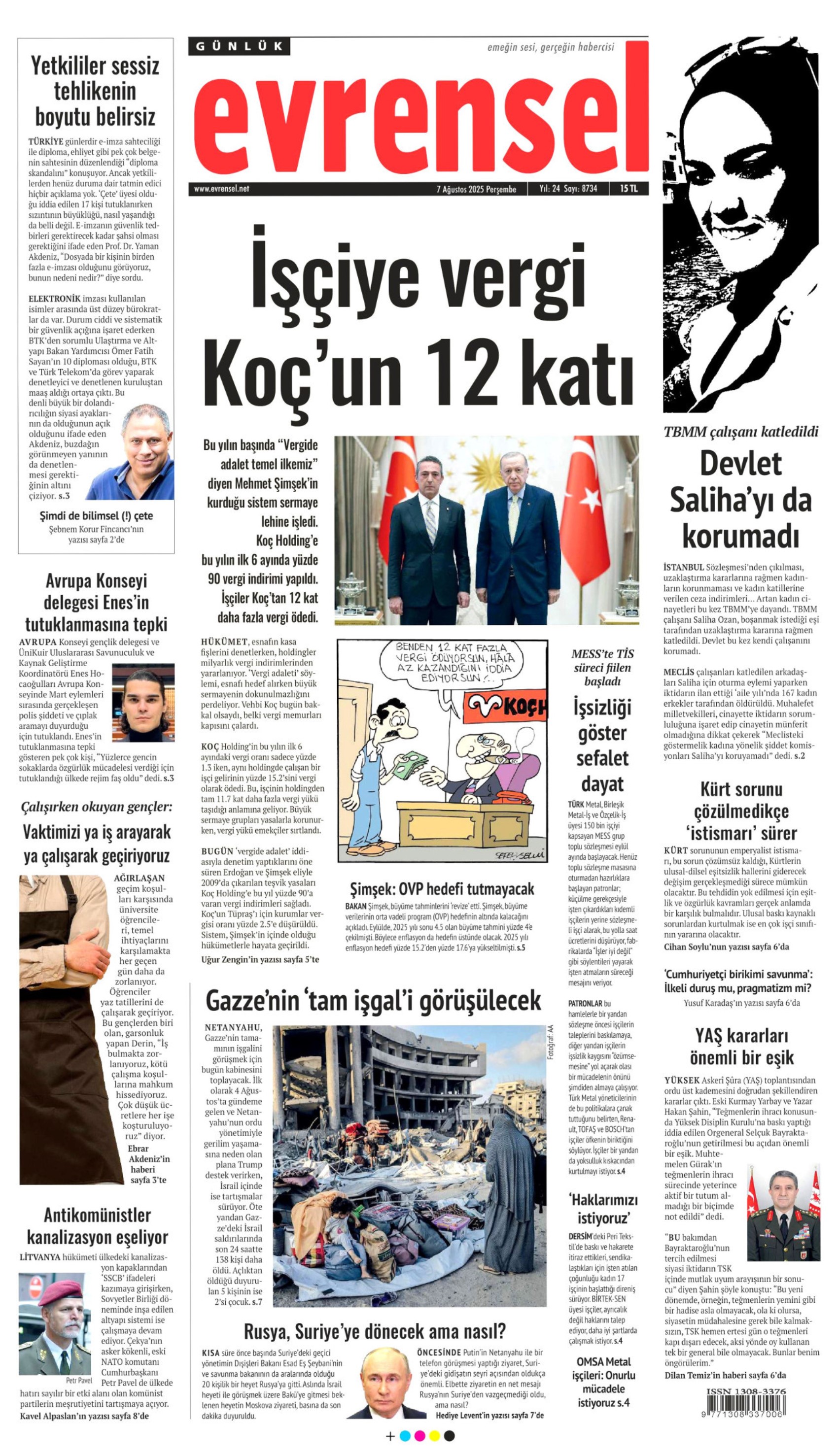 7 Ağustos 2025 gazete manşetleri
