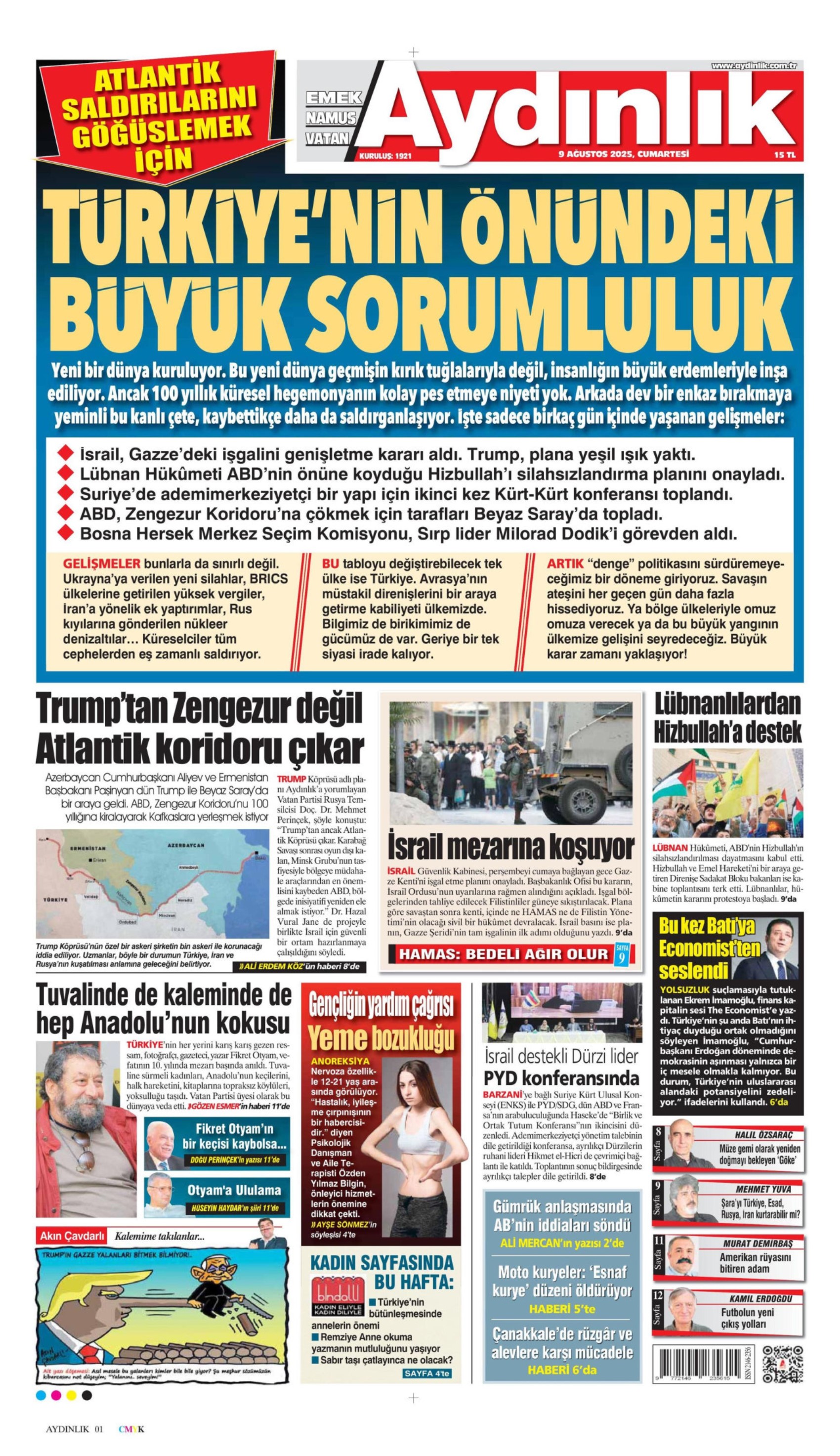 9 Ağustos 2025 gazete manşetleri: Gazeteler açılım komisyonunun 'gizlilik' kararını nasıl gördü?